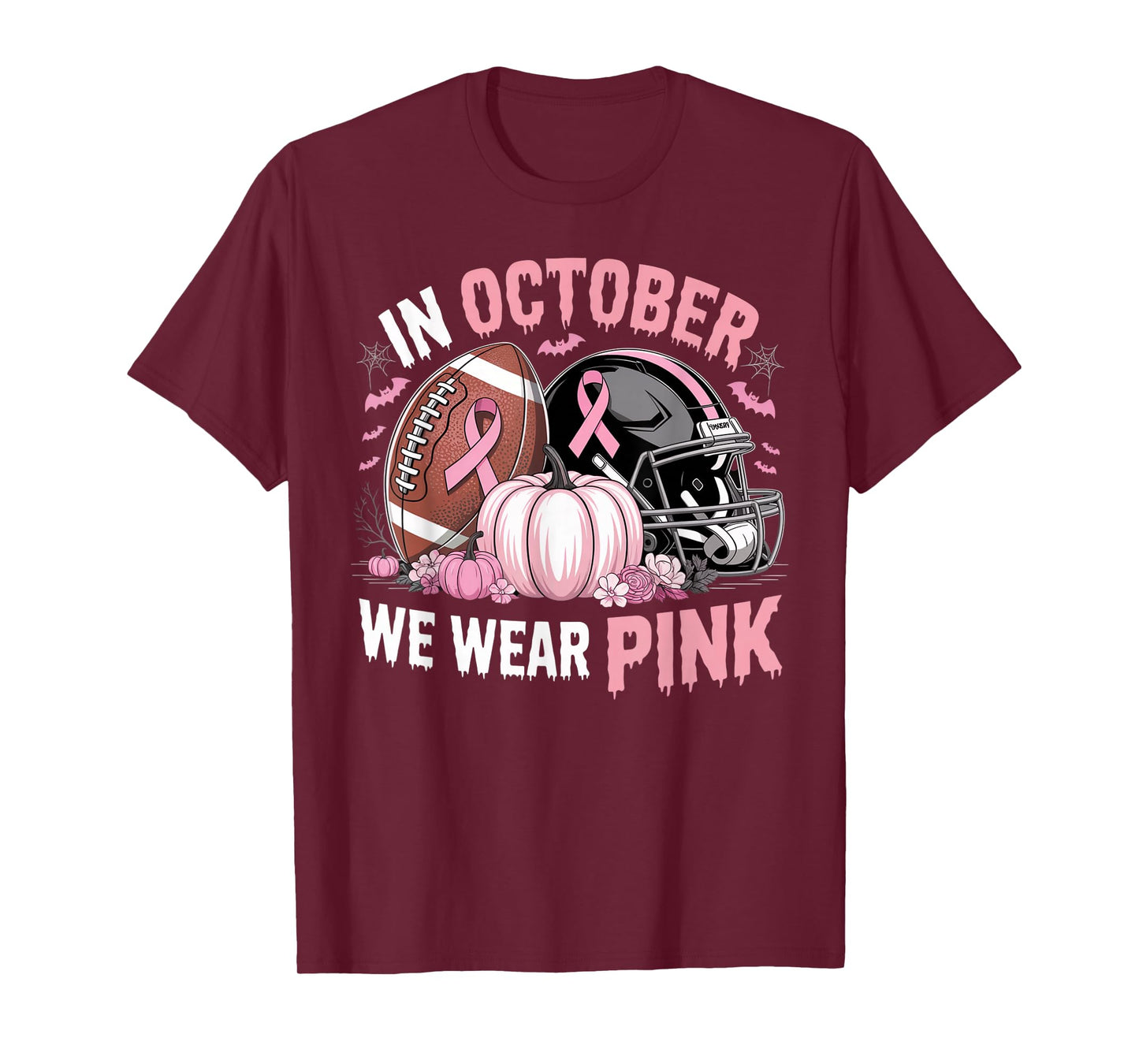 October We Wear Pink Football Breast Cancer Awareness Month T-Shirt