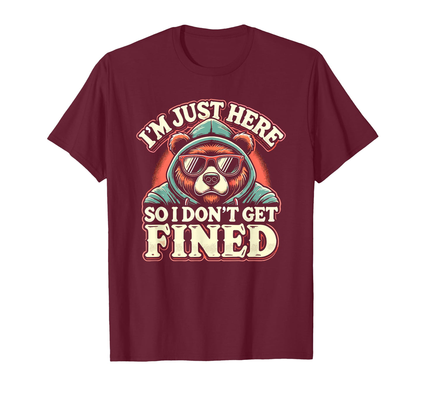 Famous Quotes Just Here So I Don't Get Fined Tees Unisex-Adults T-Shirt Graphic I'm Just Here So I Don't Get Fined T-Shirt Black Small