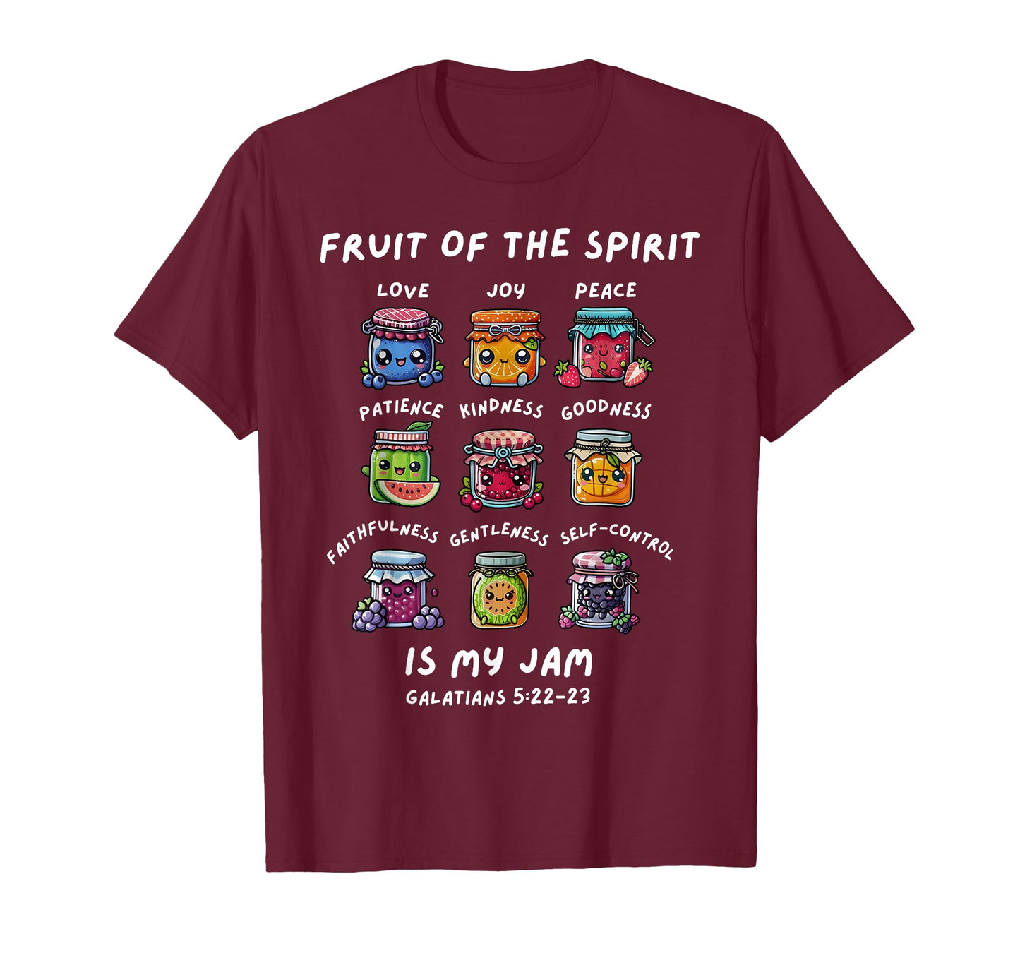 Fruits Of The Spirit Is My Jam Christian Jesus Bible Verse T-Shirt