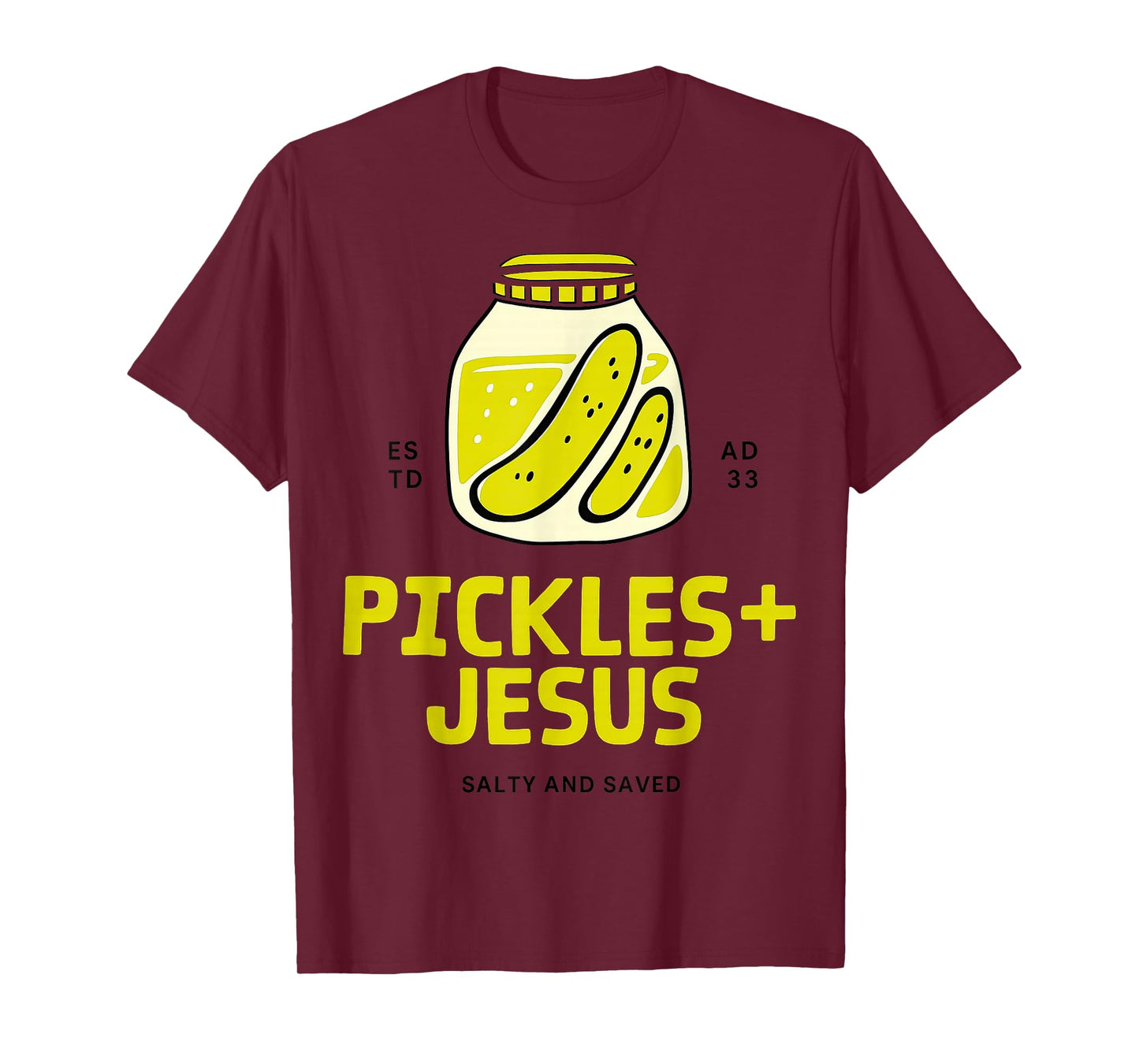 Pickles Jesus Salty And Saved T-Shirt