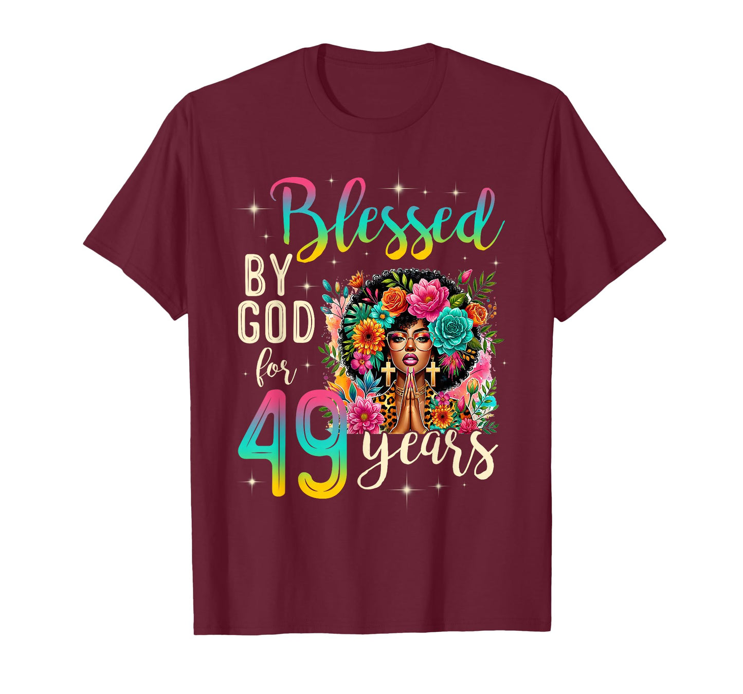 Black Girl Blessed by God for 49 Years Christian Birthday T-Shirt