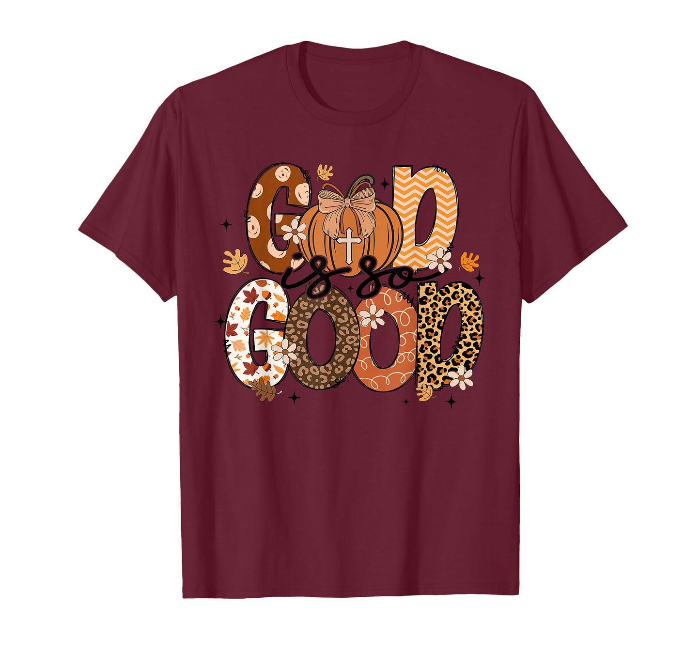 Autumn Pumpkin Christian Thanksgiving Faith God is So Good T-Shirt