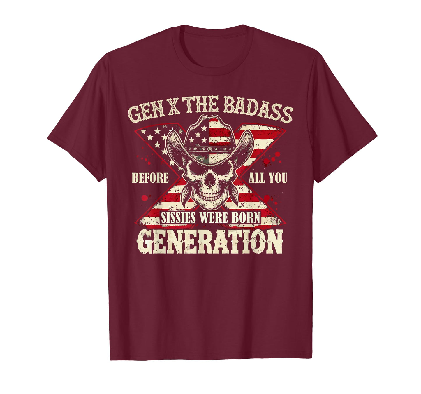 Gen X The Badass Generation Skull Retro Quote T-Shirt