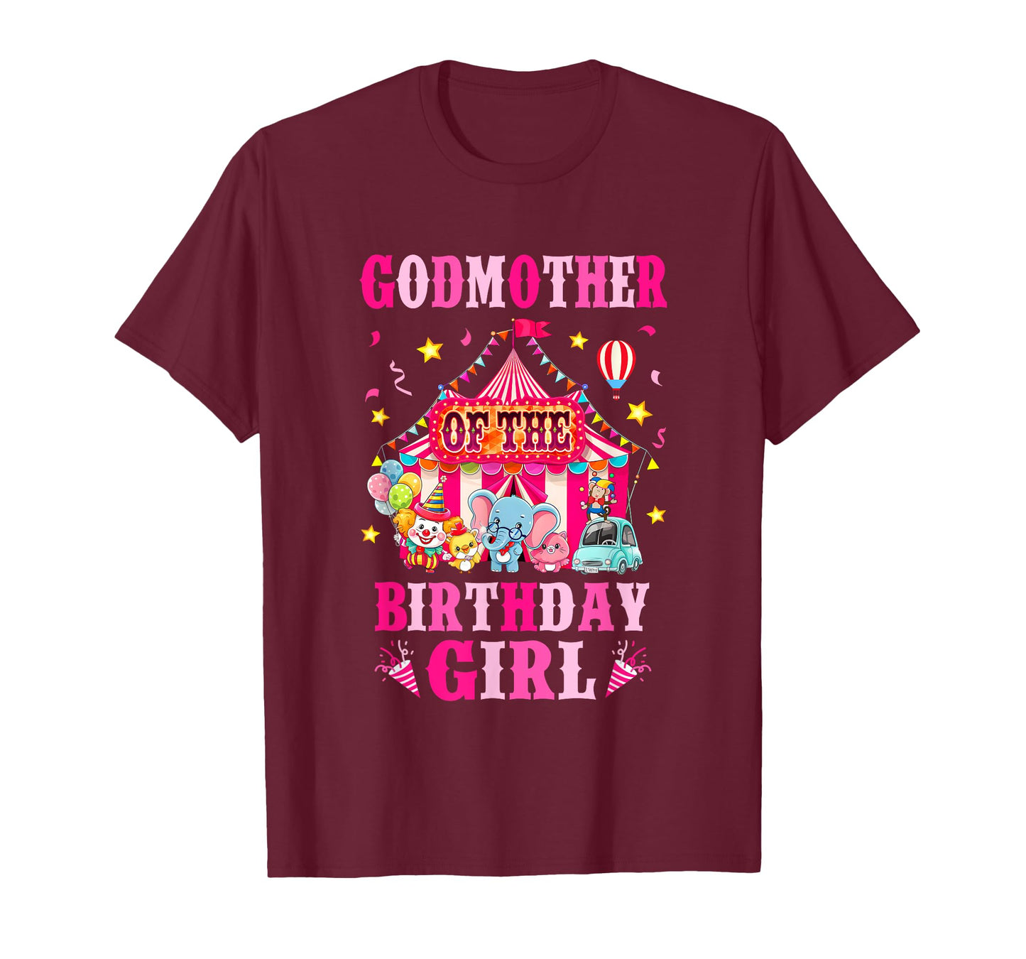 Godmother Of The Birthday Girl Circus Carnival Family Party T-Shirt