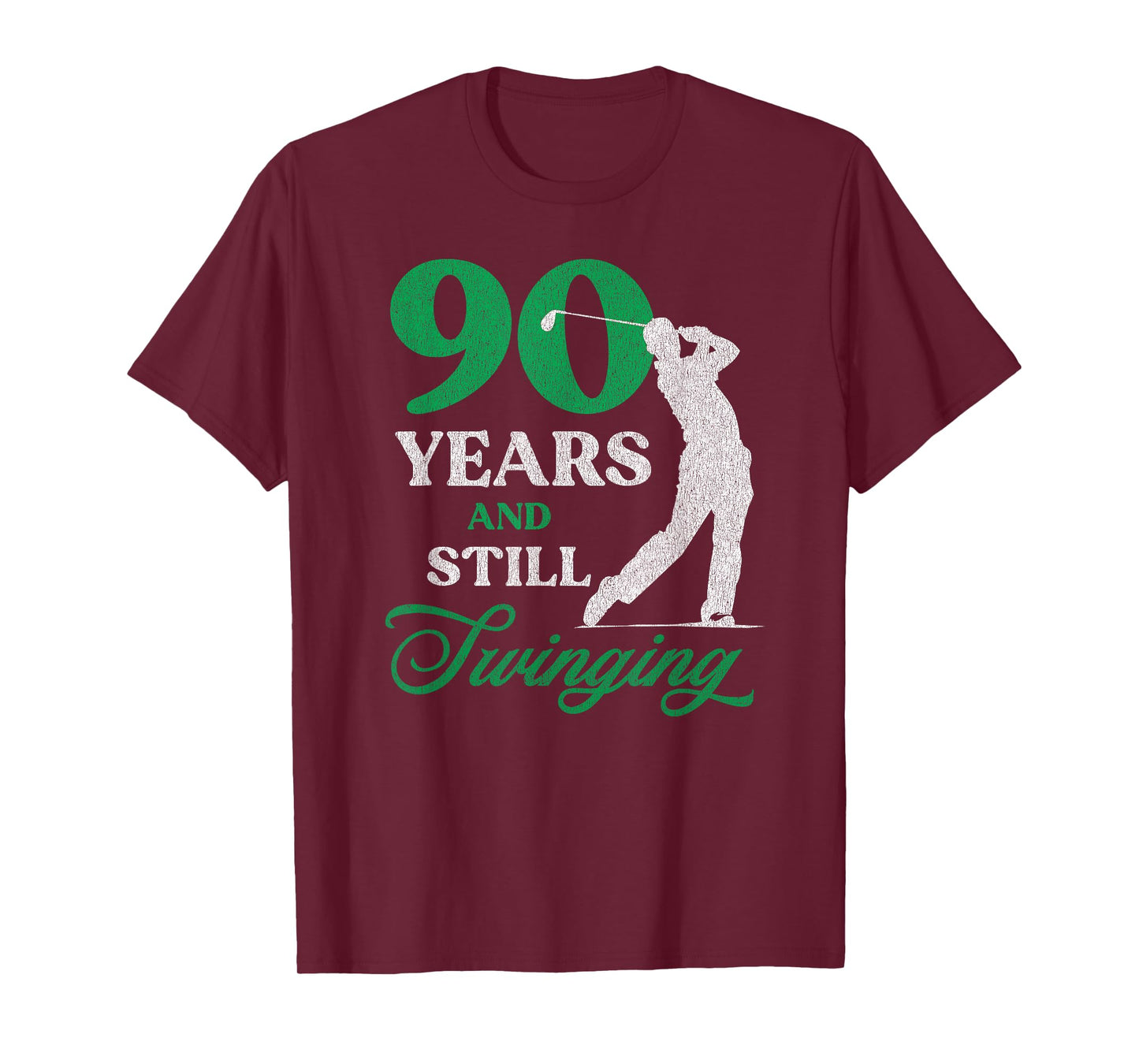 90 Year Old Golfer: Golfing Quote Golf 90th Birthday T-Shirt