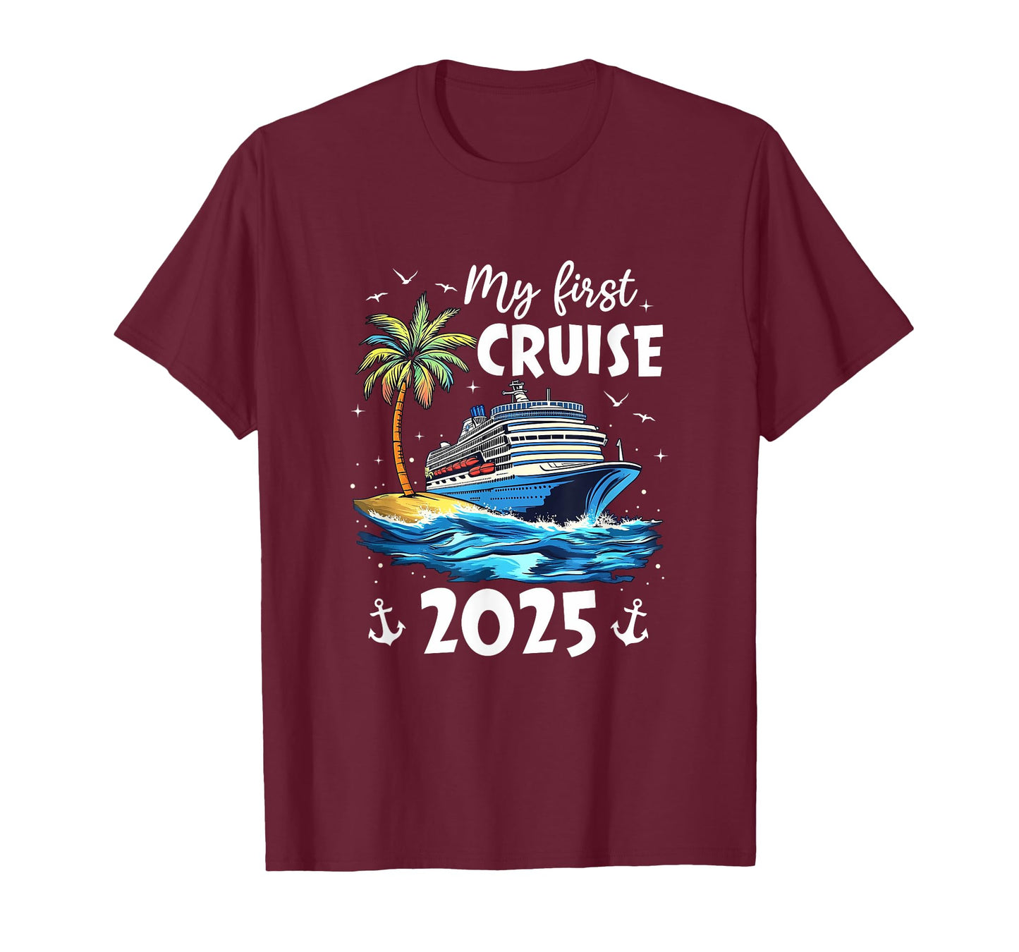 My First Cruise 2025 Funny First Time Cruise Vacation 2025 T-Shirt