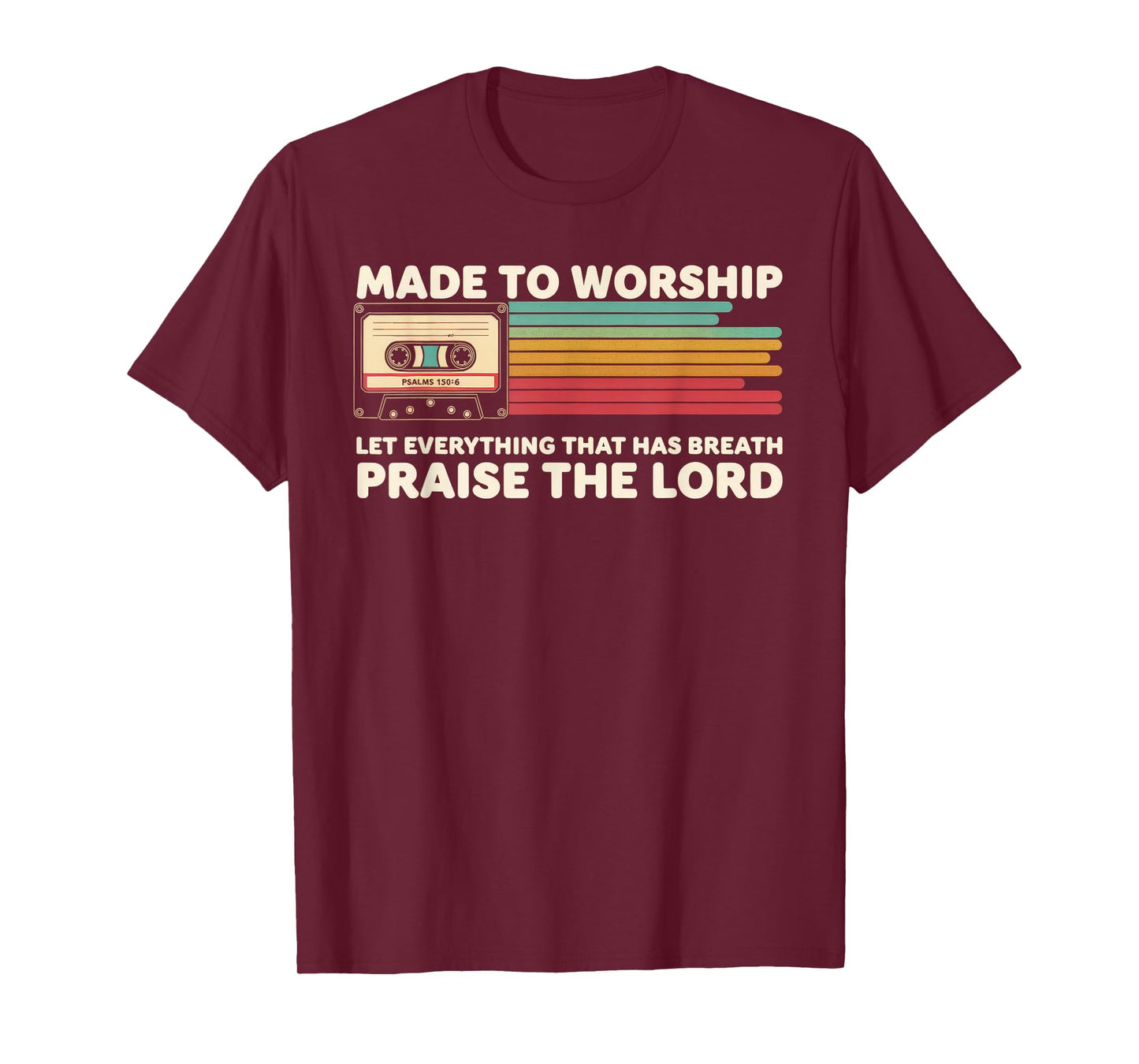 Worship Tshirt Christian Music Retro Cassette Psalms 150:6 T-Shirt