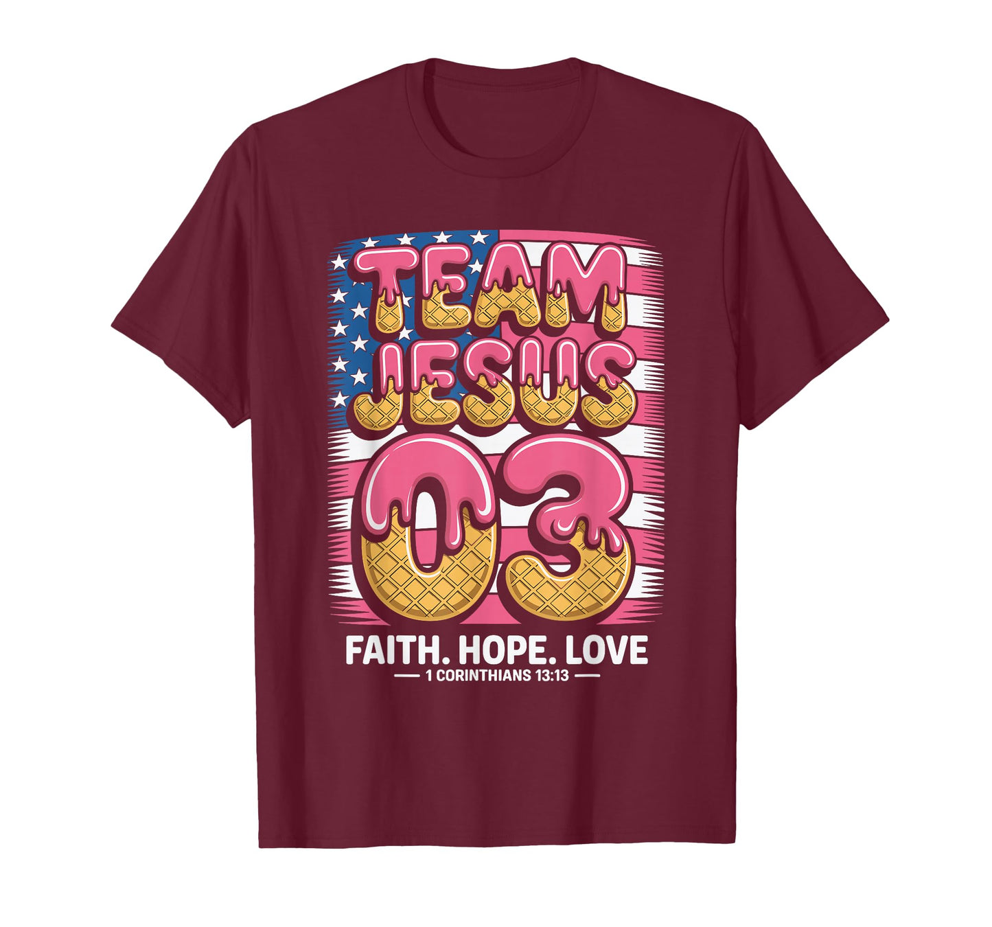 Christian - Team Jesus 03 Faith Hope Love T-Shirt