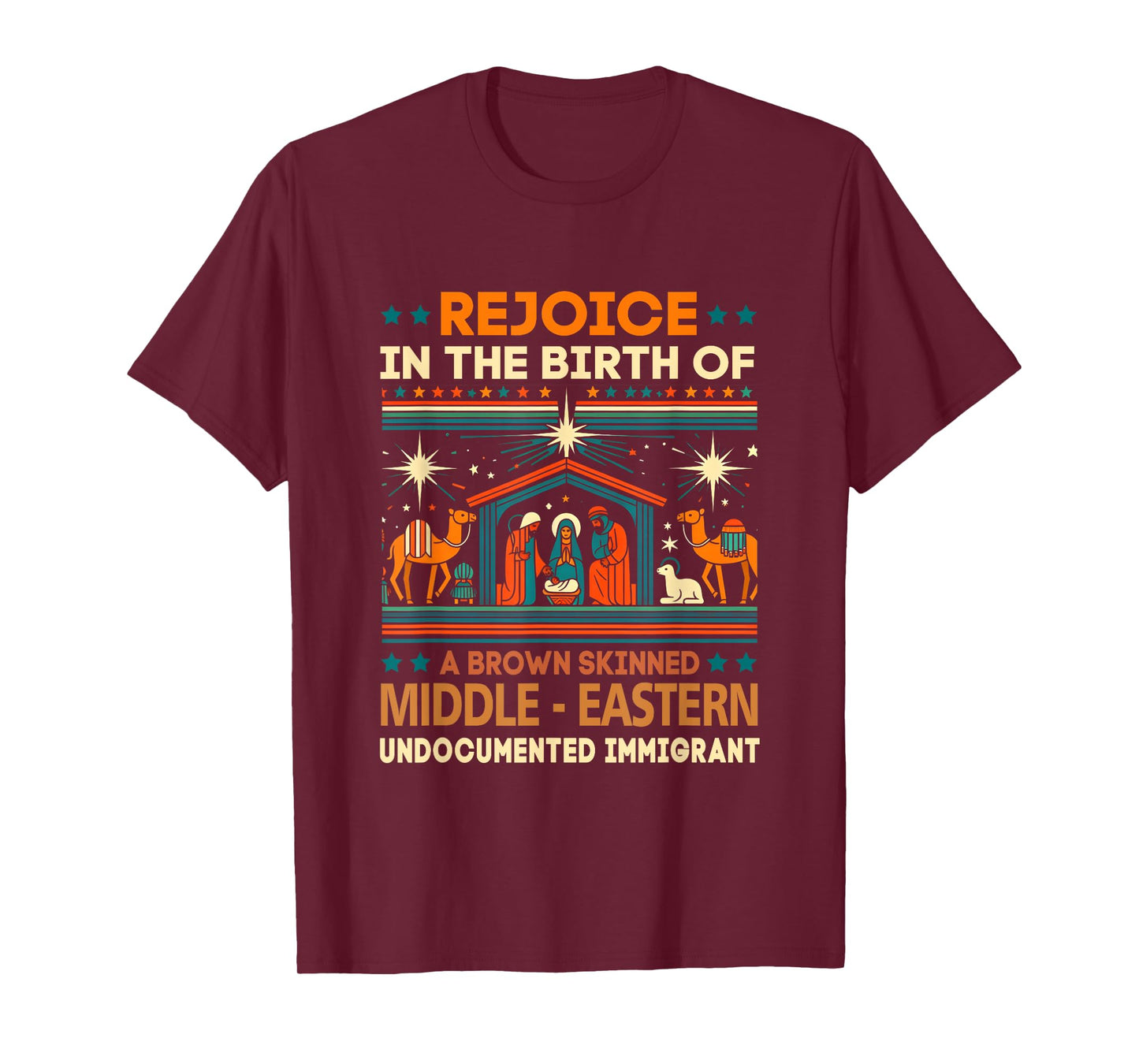 Rejoice In The Birth Of A Brown Skinned Middle Eastern Jesus T-Shirt