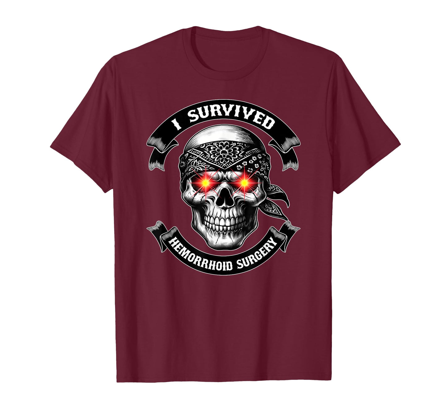 I SURVIVED HEMORRHOID SURGERY Sarcastic Funny Hemorrhoid T-Shirt