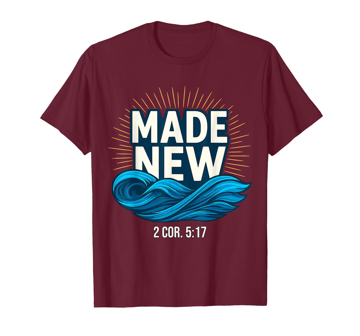 Baptized Made New Baptism T-Shirt