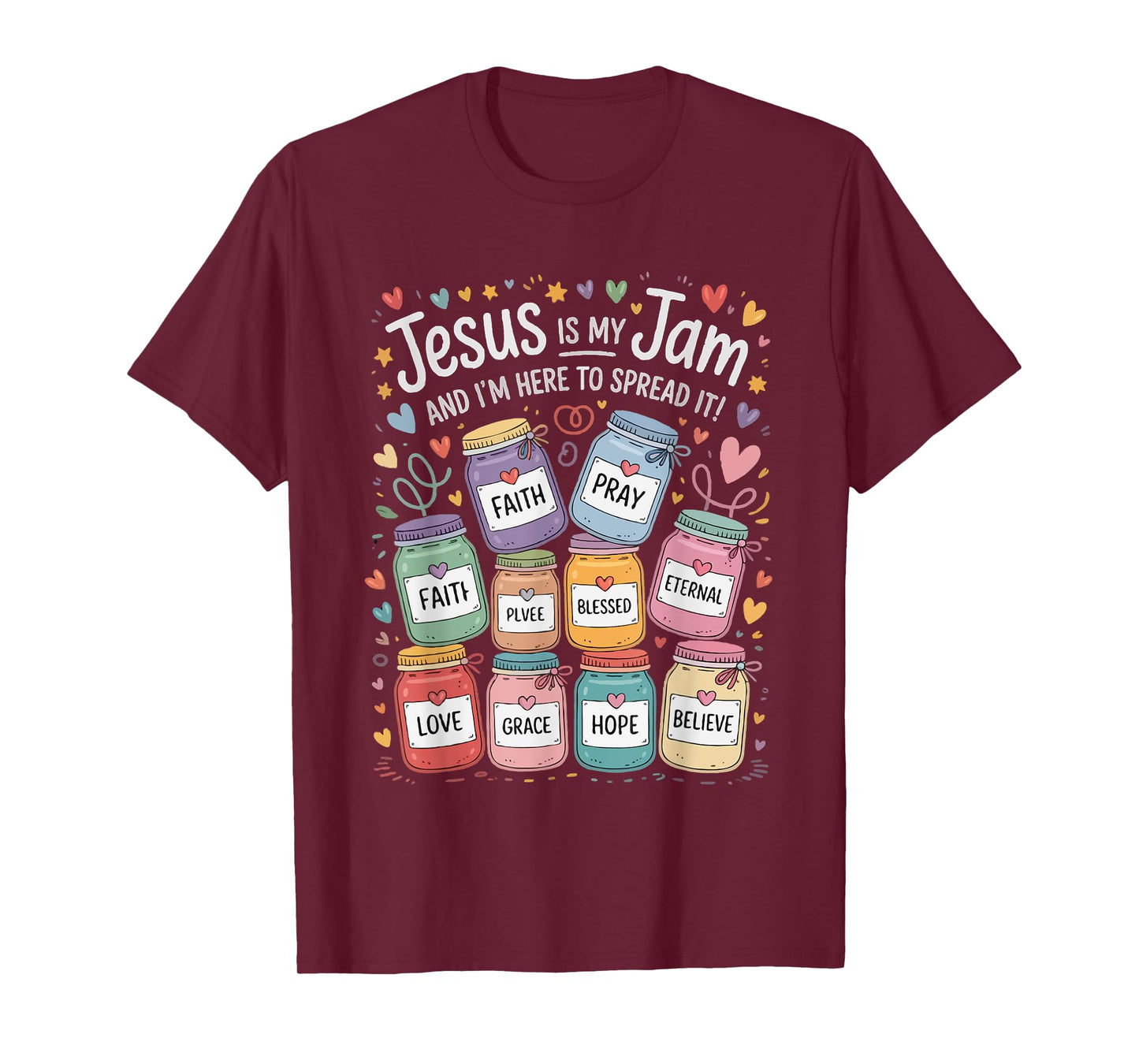 Jesus is My Jam and I'm Here to Spread It Faith Men Women T-Shirt