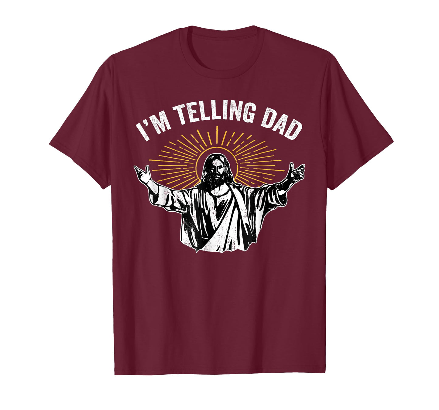Funny I'm Telling Dad Shirt Religious Christian Jesus Meme T-Shirt
