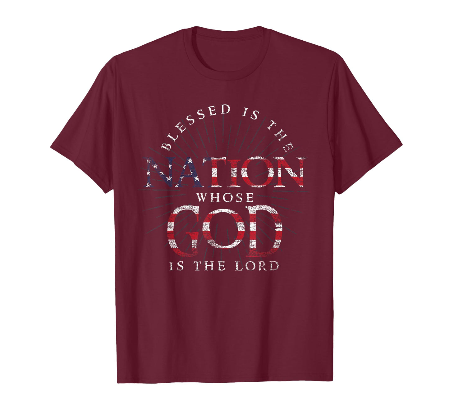 Blessed Is The Nation Whose God Is The Lord USA Prayer T-Shirt