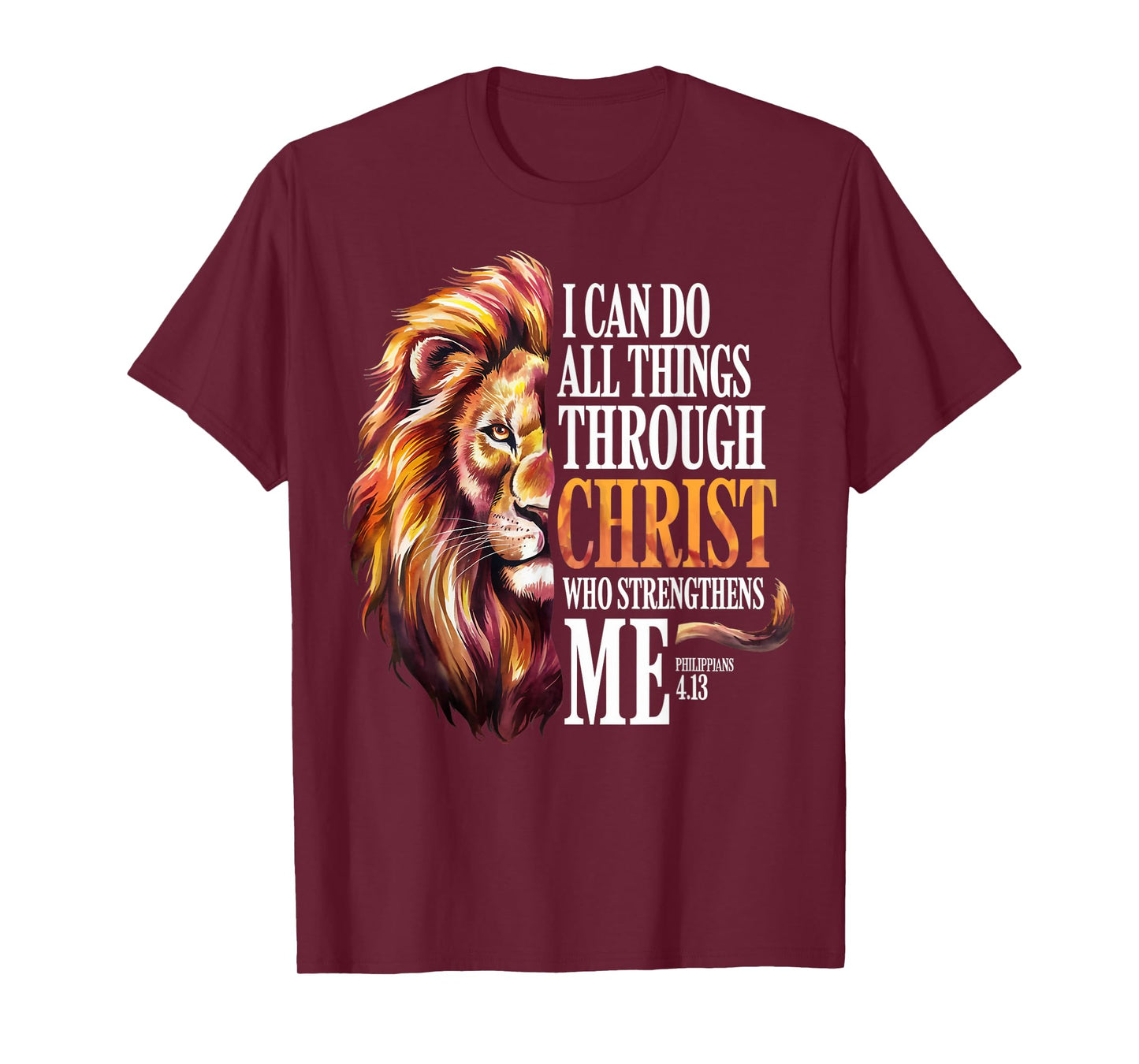 Christian Lion Faith I Can Do All Things Through Christ T-Shirt