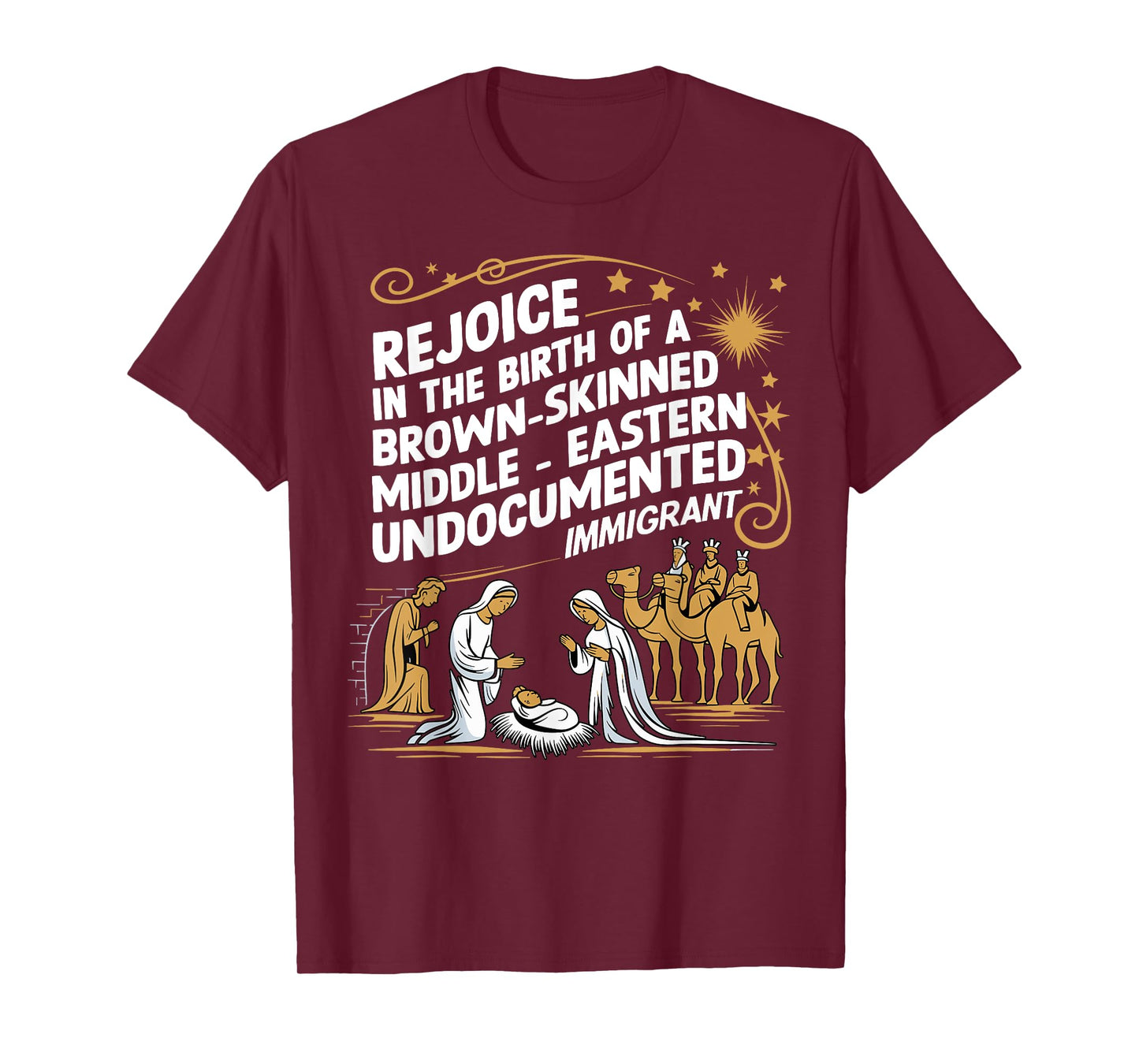 Rejoice In The Birth Of A Brown Skinned Middle Eastern Jesus T-Shirt
