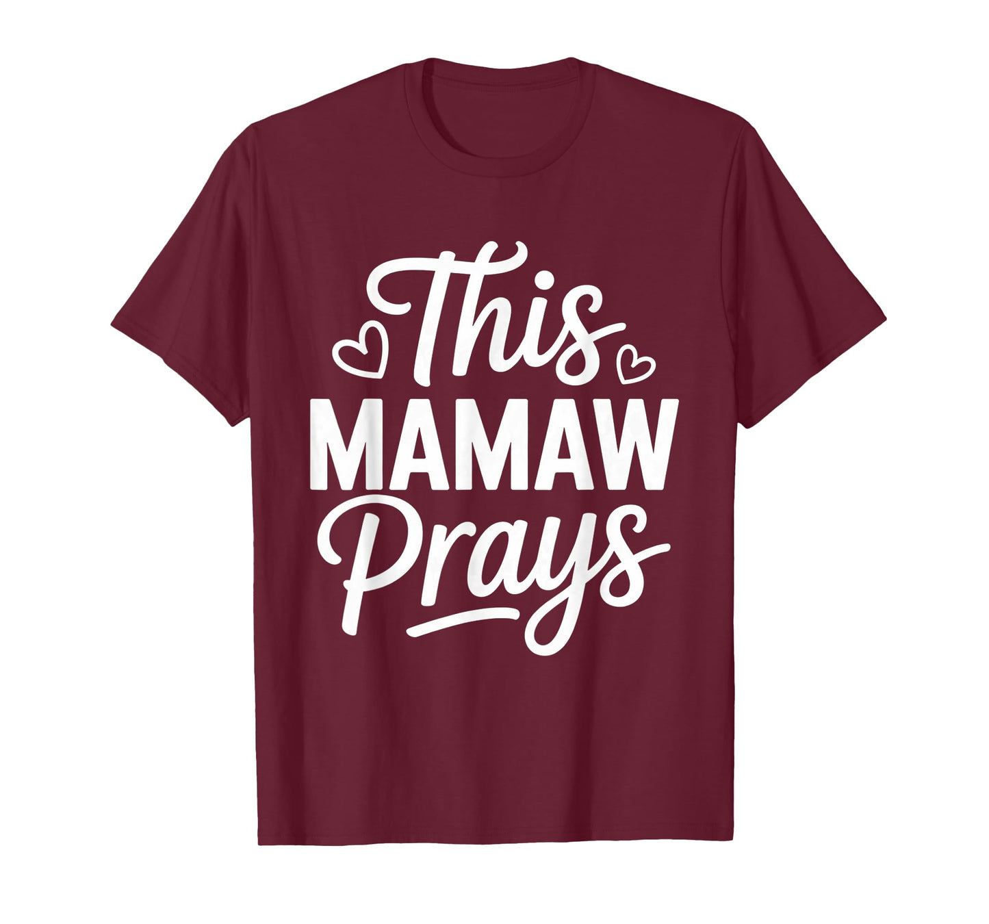 This Mamaw Prays Faith Christian Grandma T-Shirt