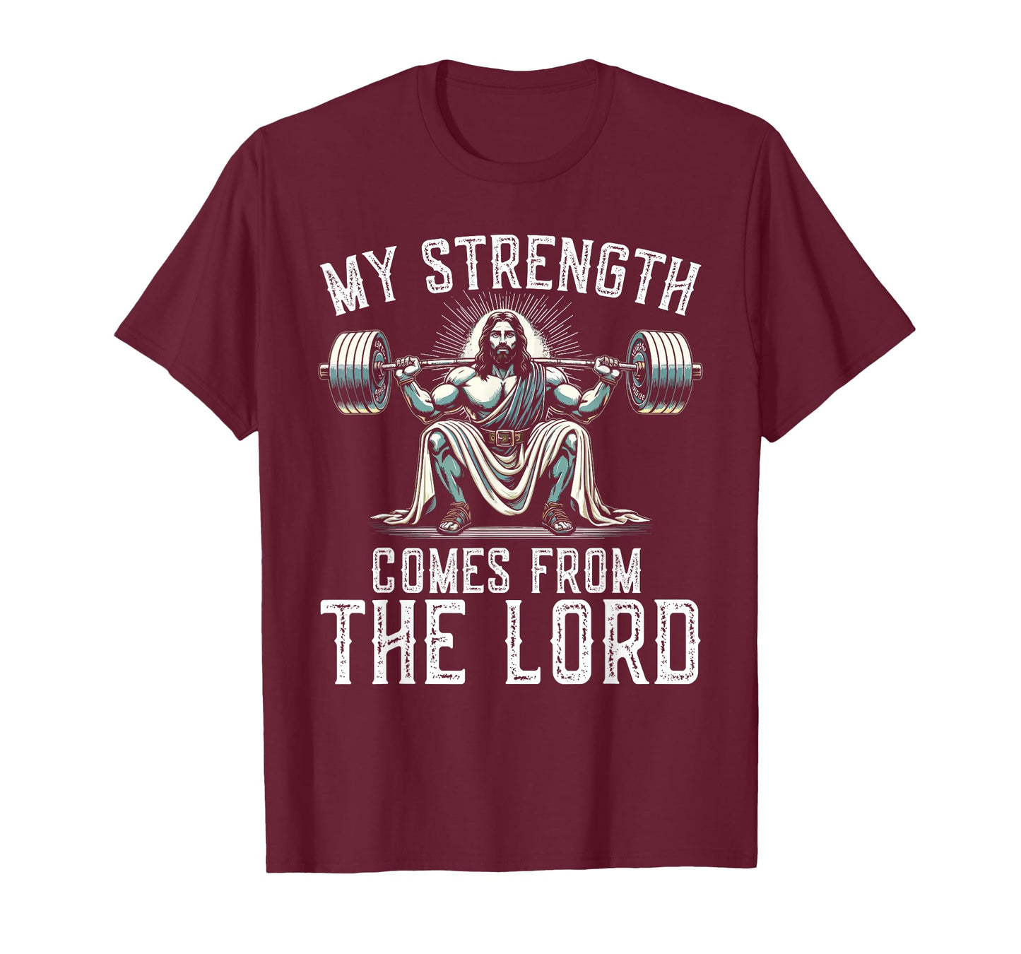 My Strength Comes from The Lord Christian Faith T-Shirt