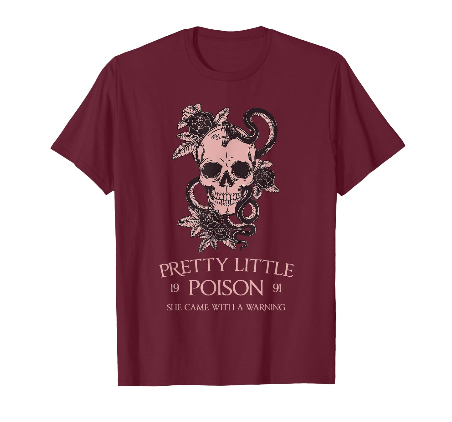 PRETTY LITTLE POISON SHE CAME WITH A WARNING Funny design T-Shirt