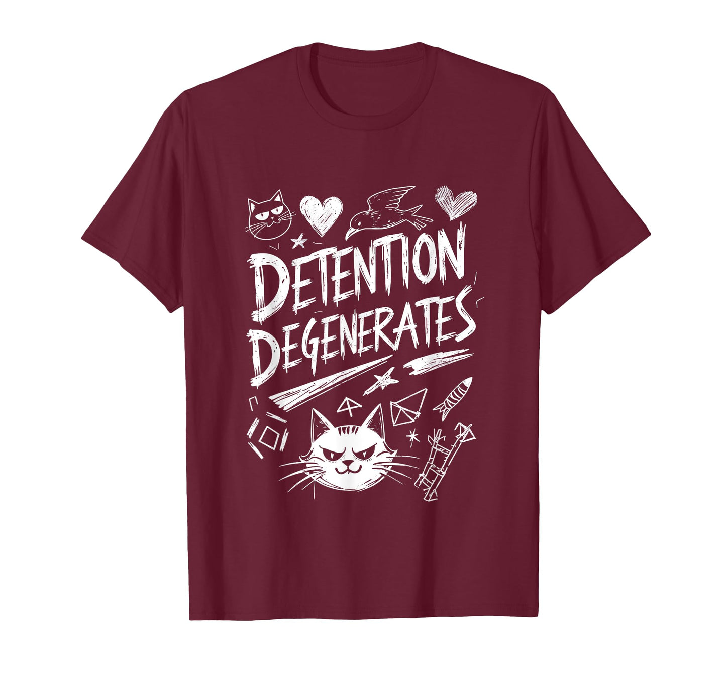 Detention Degenerates Funny Sarcastic Quote Design T-Shirt