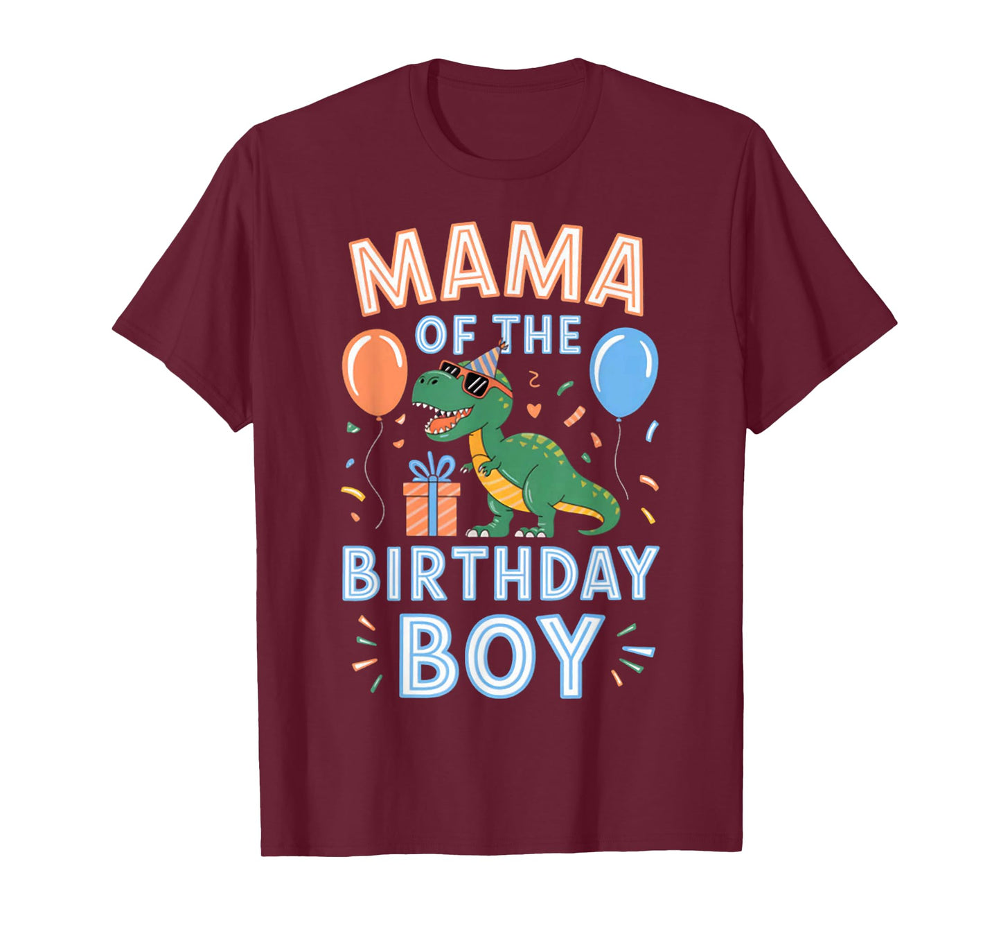 Mama of The Birthday Boy T-Rex Dinosaur Birthday Party T-Shirt