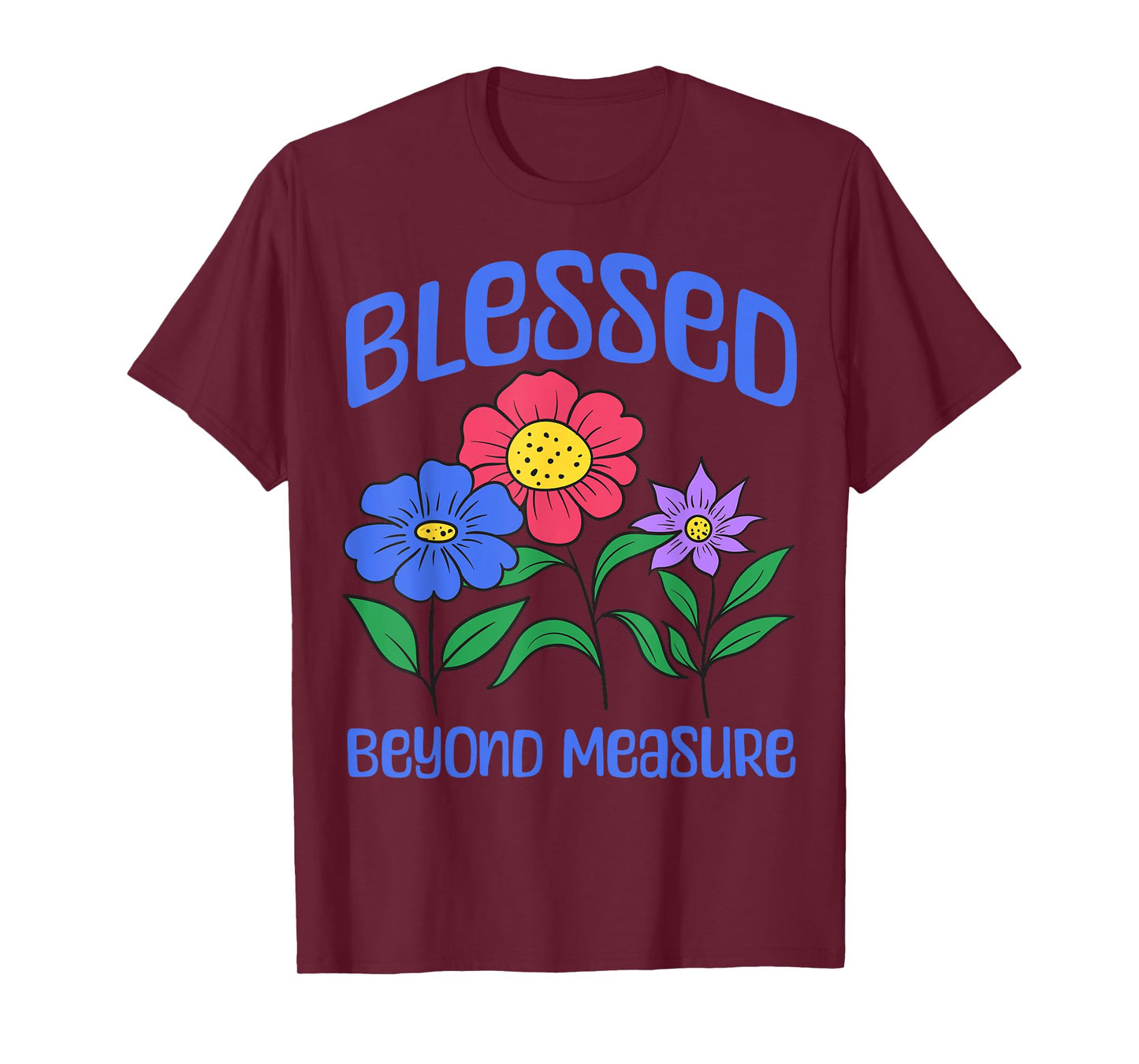 Blessed - Christian Bible Verse Faith T-Shirt