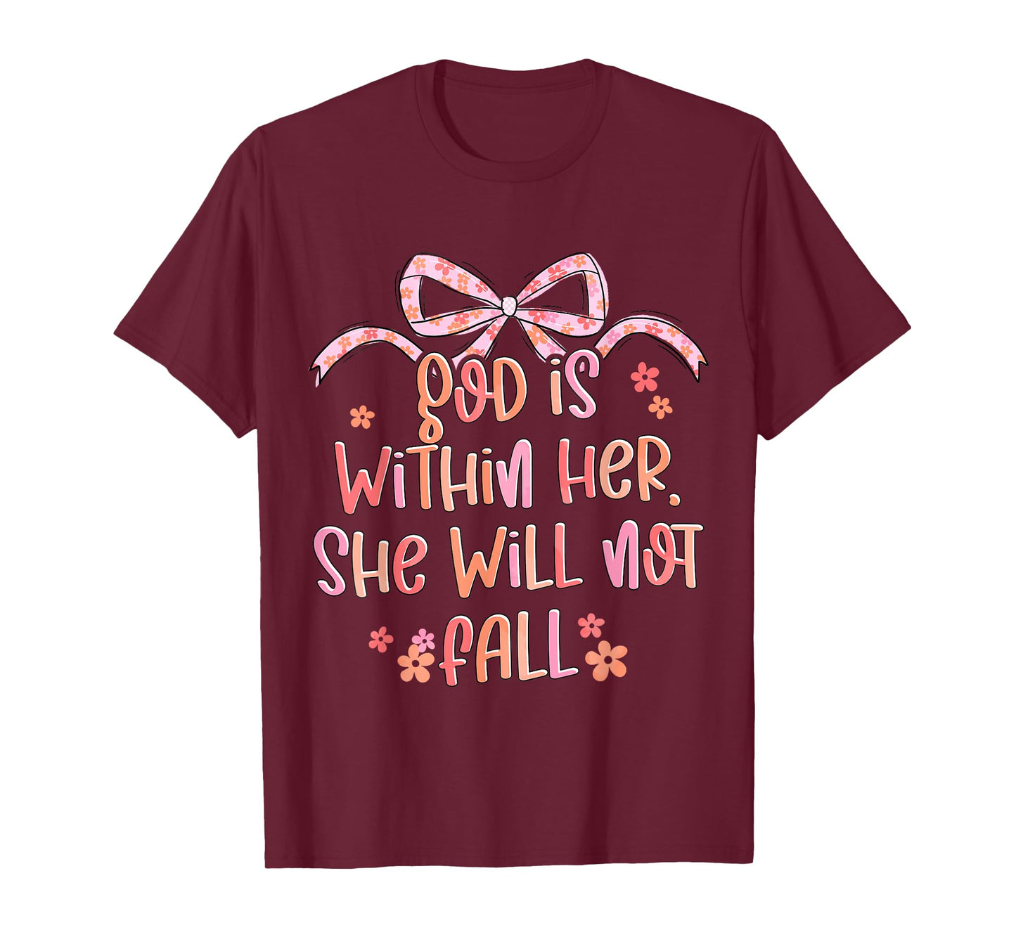 God Is Within Her She Will Not Fall Coquette Bow Bible Verse T-Shirt