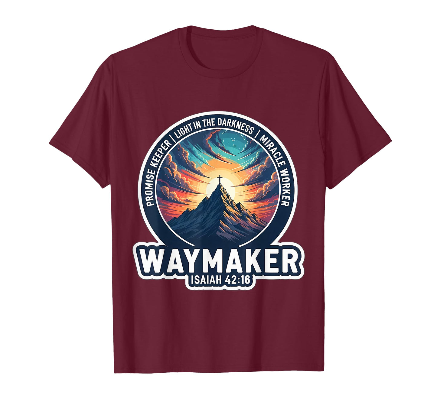 Christian Waymaker Promise Keeper Miracle Worker Bible Verse T-Shirt