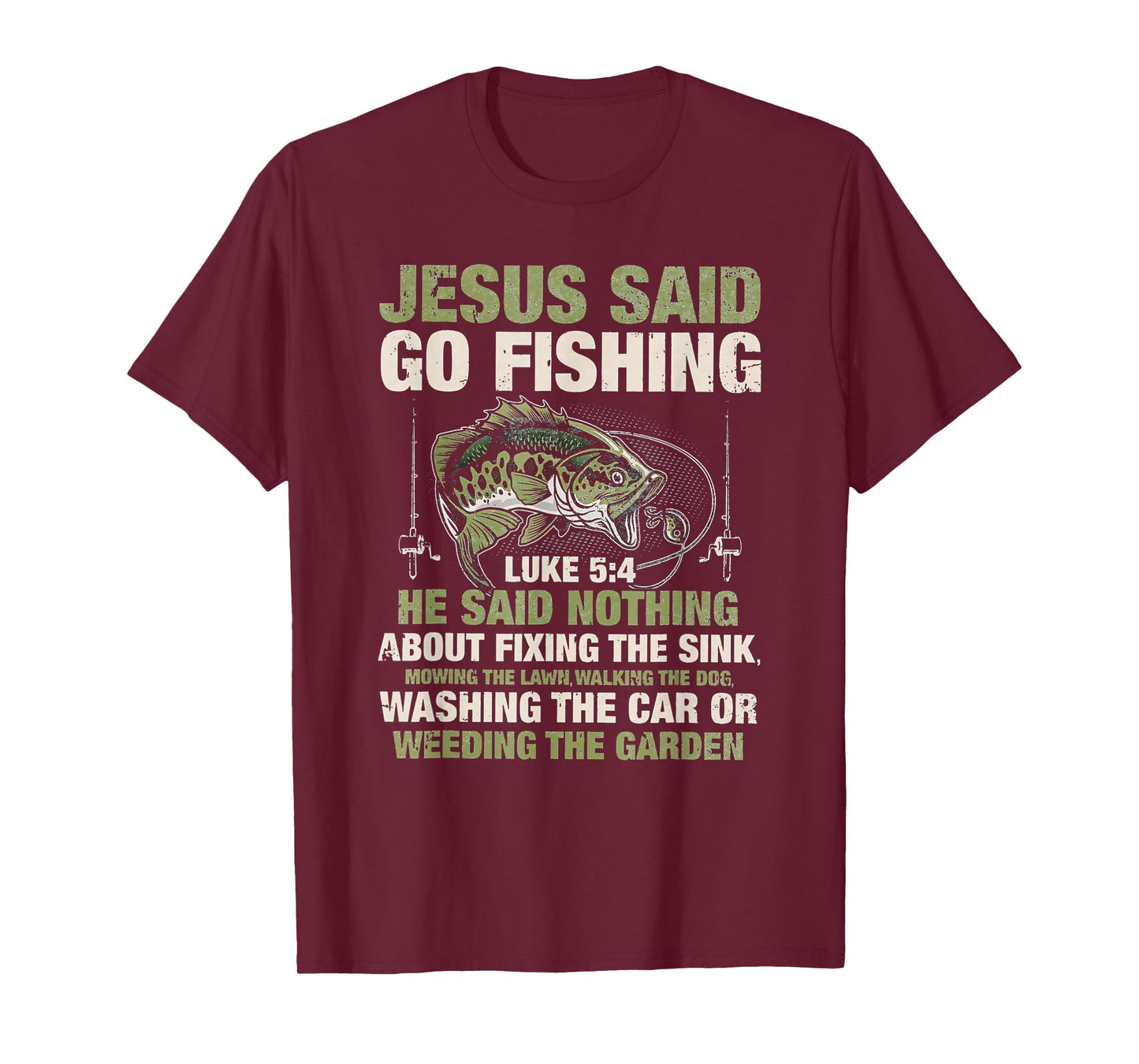 jesus said go fishing religious christian funny fathers day T-Shirt