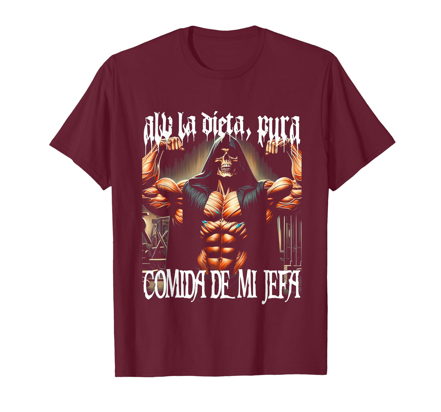 Calacas Chidas Gym Mexican Sayings Sarcasm Slang Latinx T-Shirt