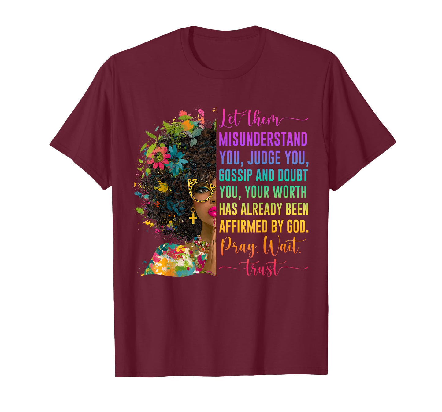 Pray Wait Trust Affirmed by God Jesus Christian Black Woman T-Shirt
