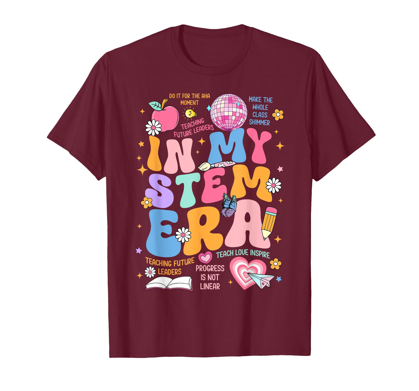 STEM Teacher In My Stem Era Science Teacher Funny Science T-Shirt