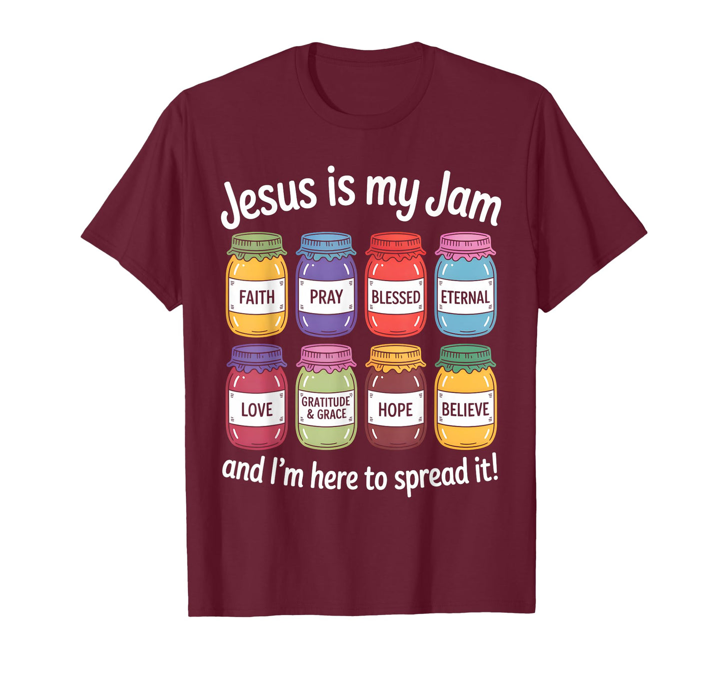 Jesus Is My Jam Christian Faith Religious Bible Verse God T-Shirt