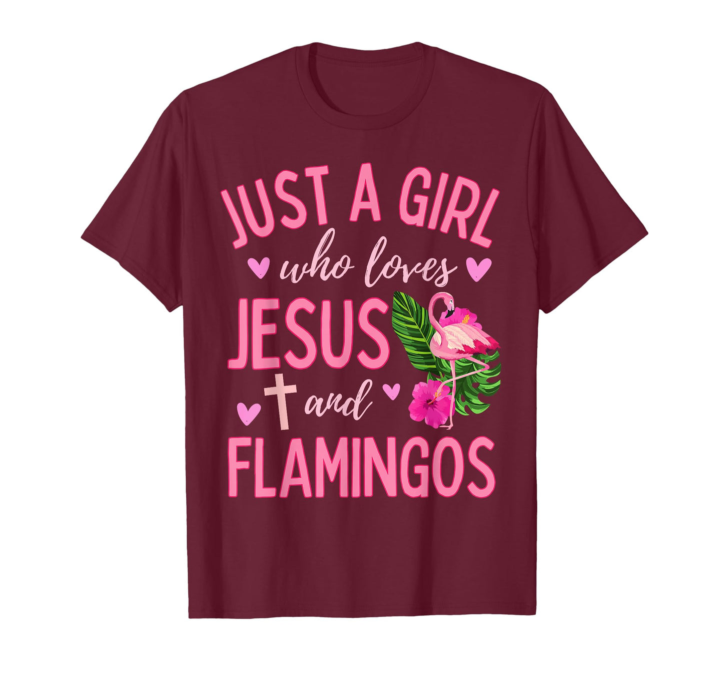 Just A Girl Who Loves Jesus and Flamingos Christian Cute T-Shirt