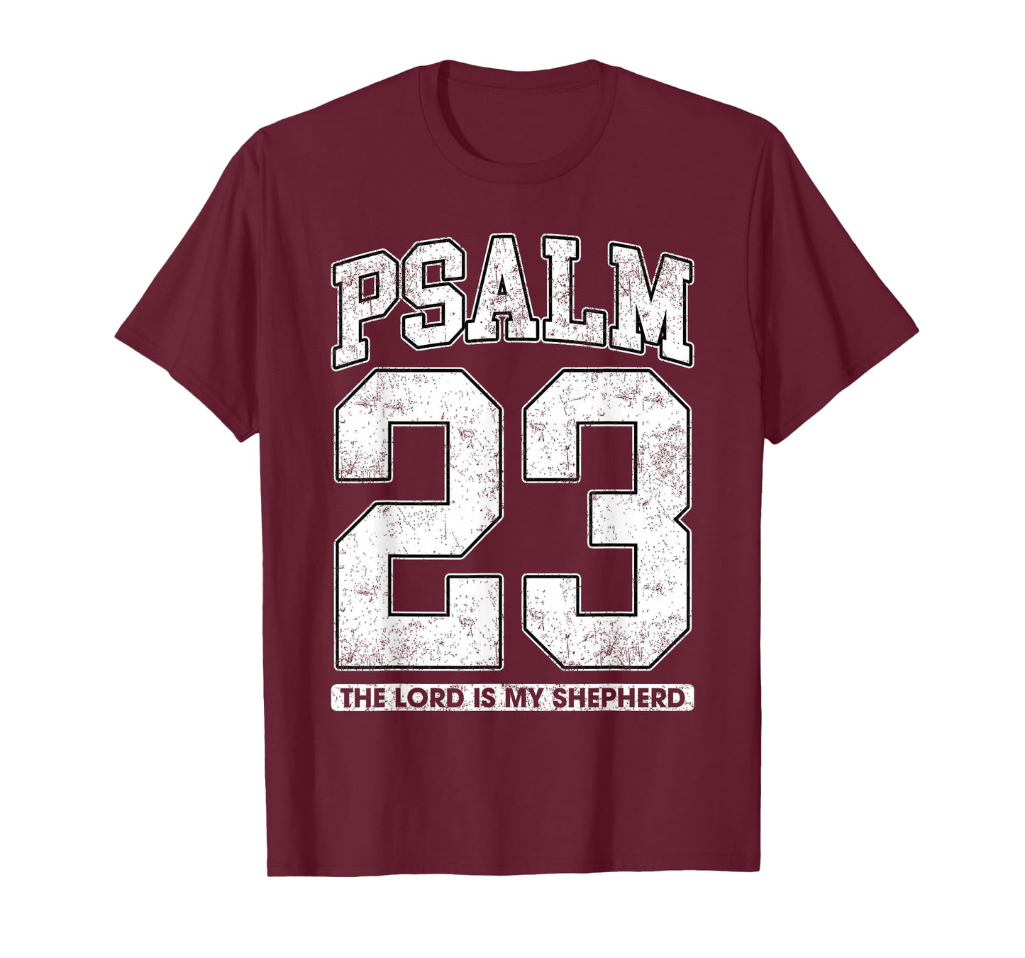 Psalm 23 The Lord is My Shepherd T-Shirt