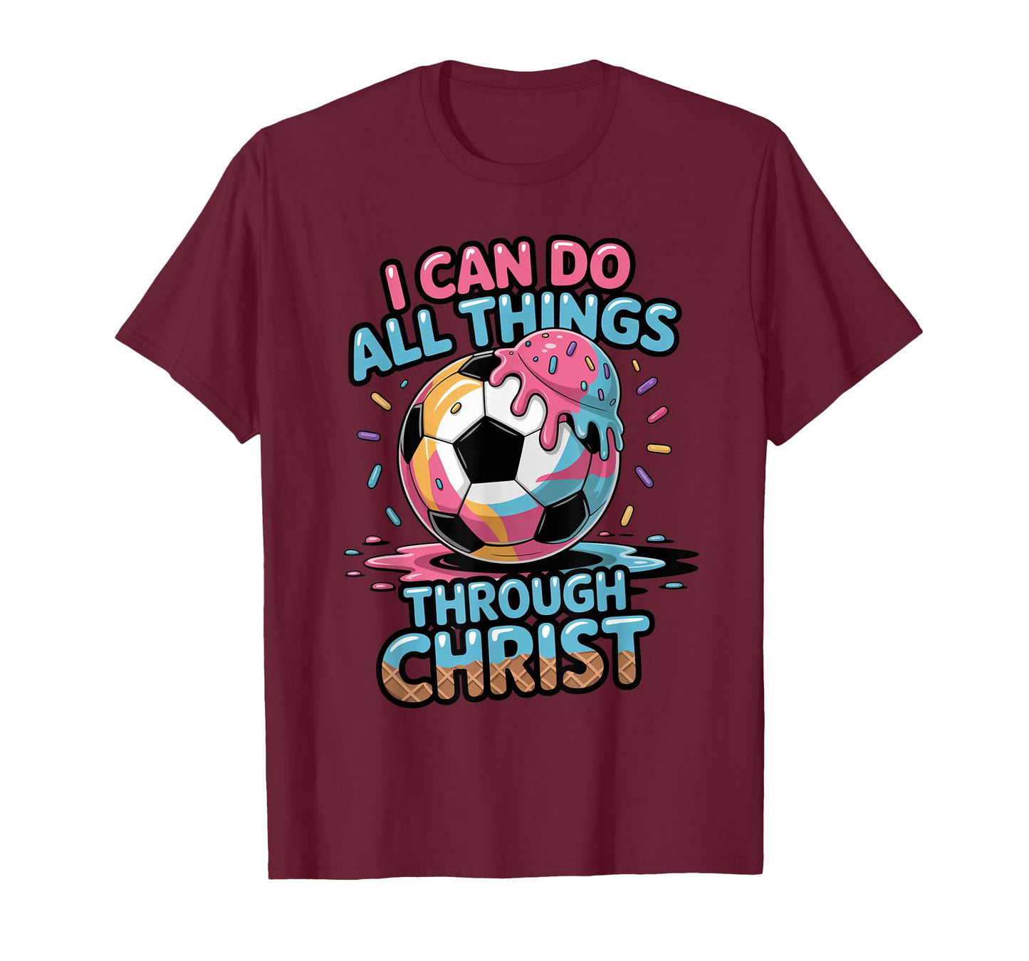 Soccer Shirts Boys Christian Philippians 4:13 Ice Cream Drip T-Shirt