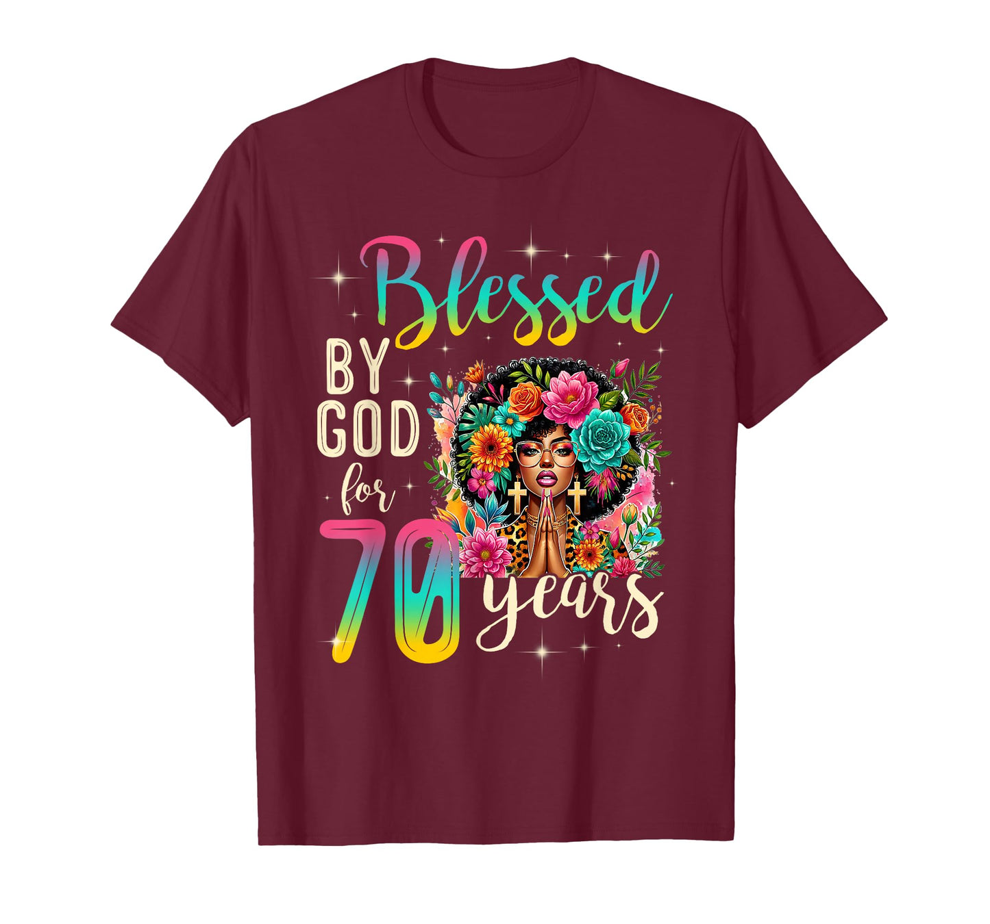 Black Girl Blessed by God for 70 Years Christian Birthday T-Shirt