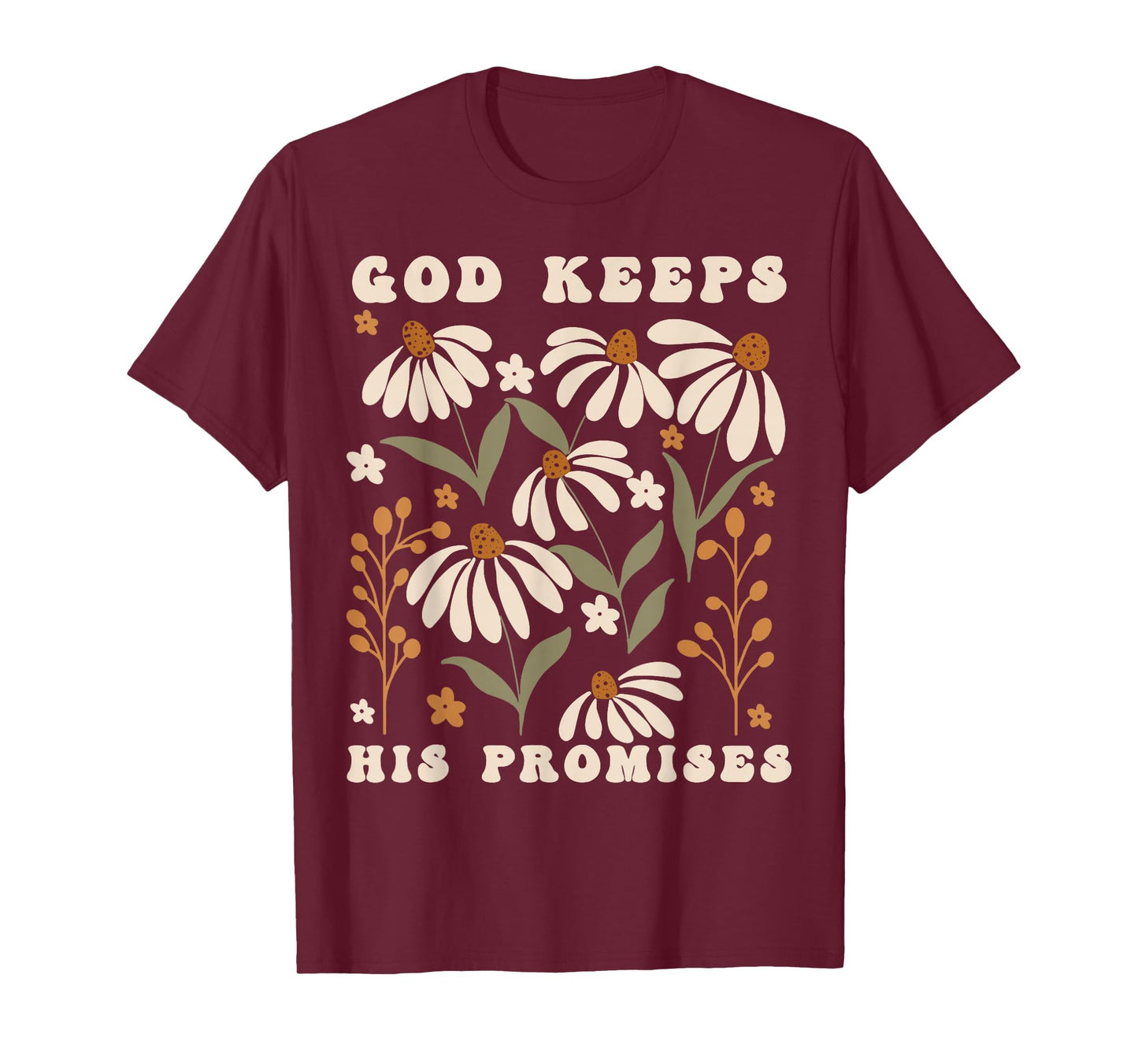 God Keeps His Promises T-Shirt