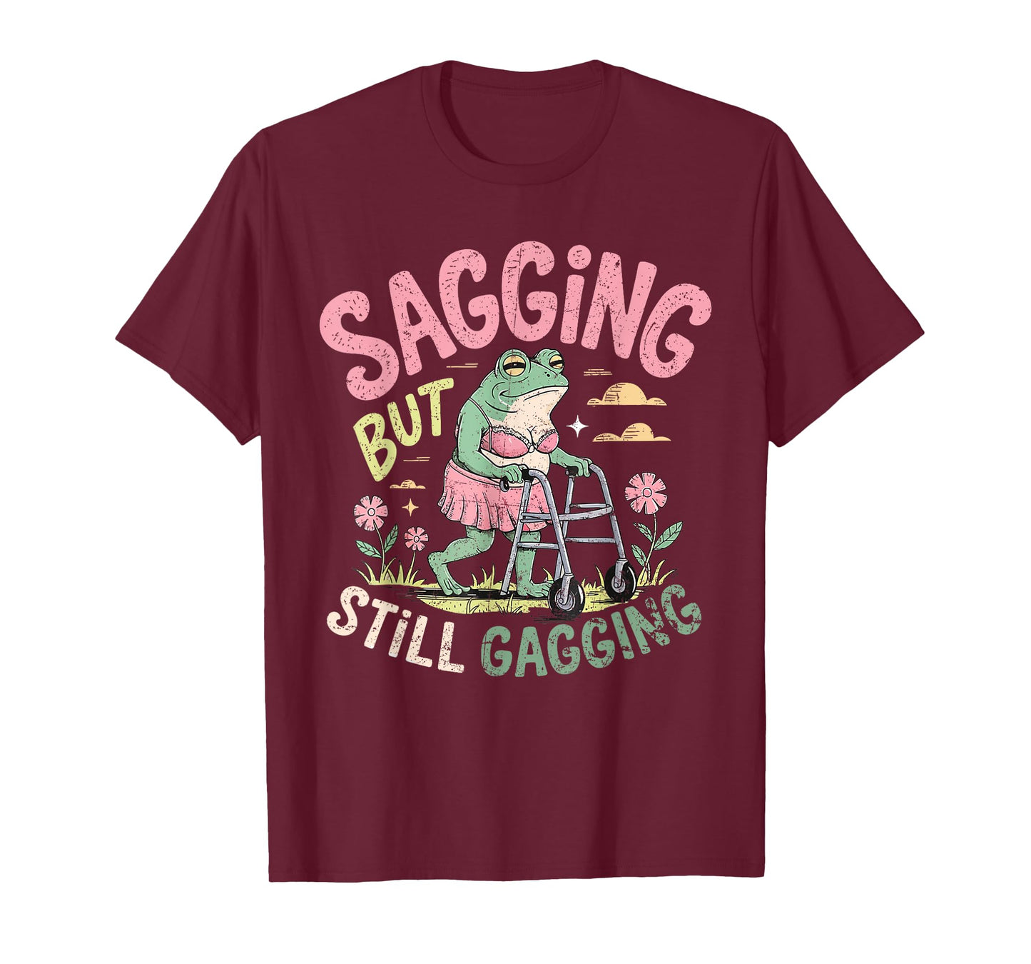 Sagging But Still Gagging Frog Funny Vintage Meme Cringe T-Shirt