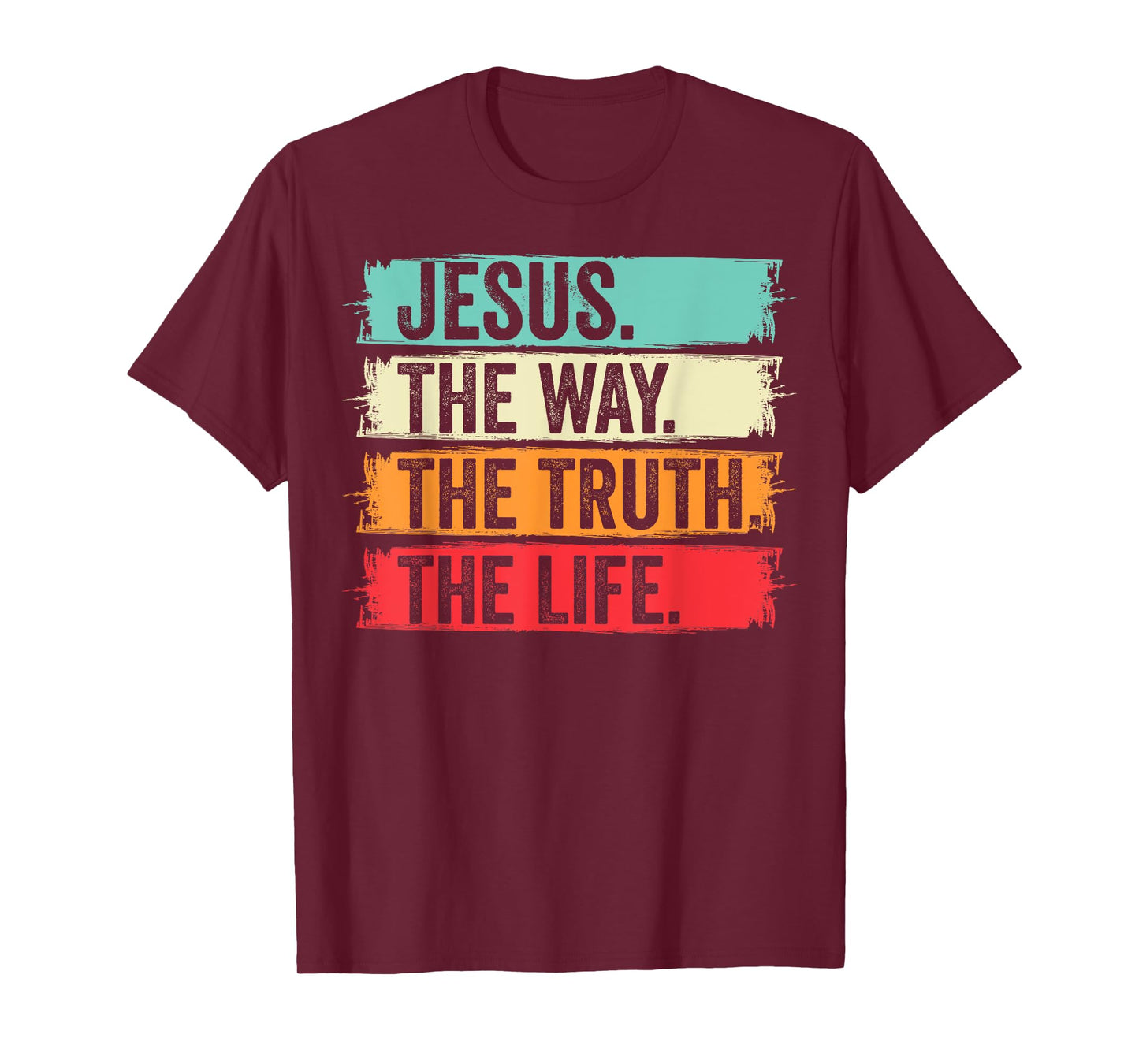 Jesus The Way Truth Verse Men Women Christian Worship T-Shirt