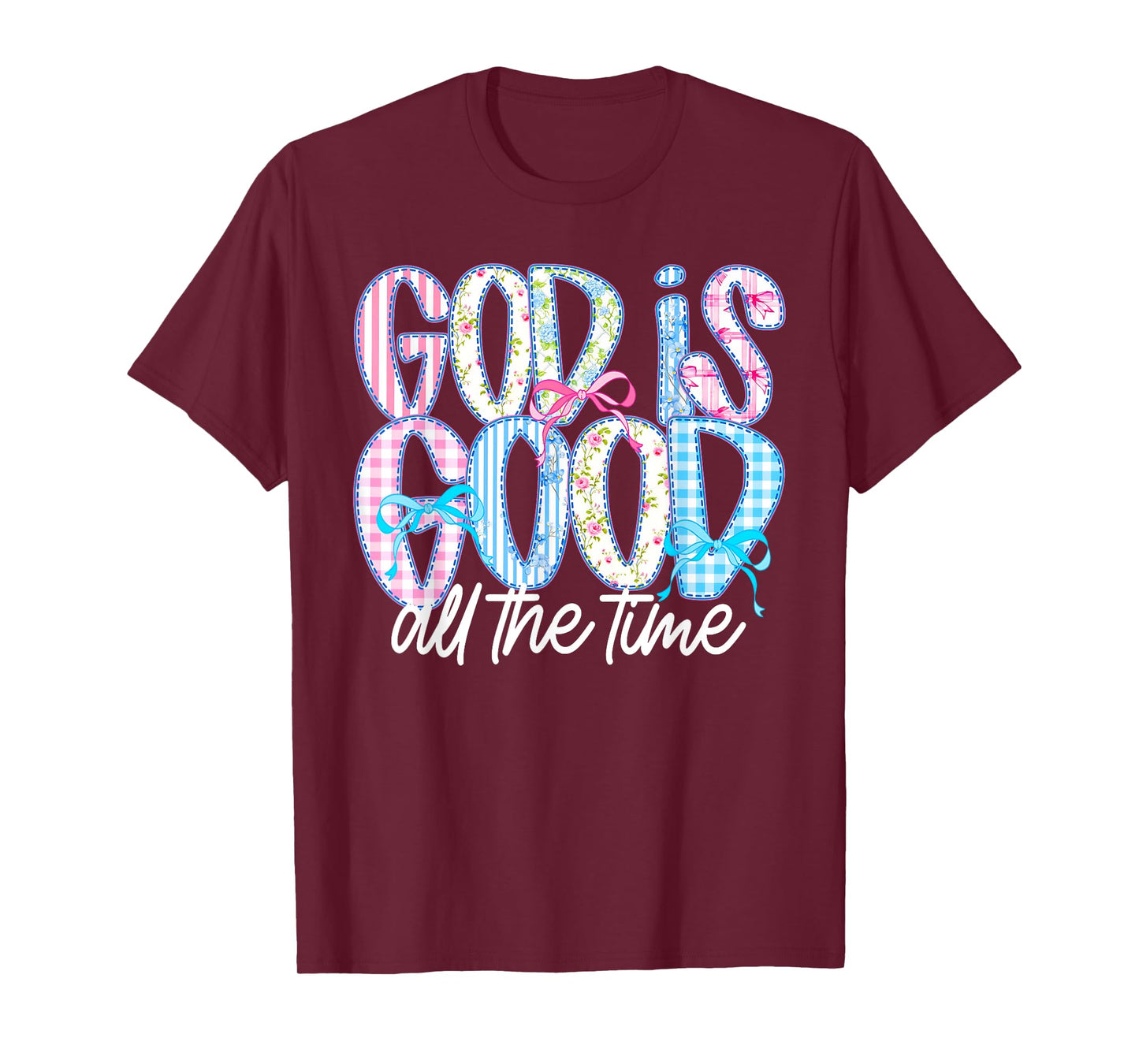 God is Good All The Time Religious Faith Christian Jesus T-Shirt