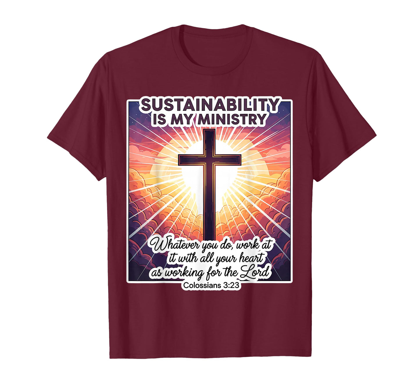 Christian Sustainability is My Ministry Consultant Analyst T-Shirt