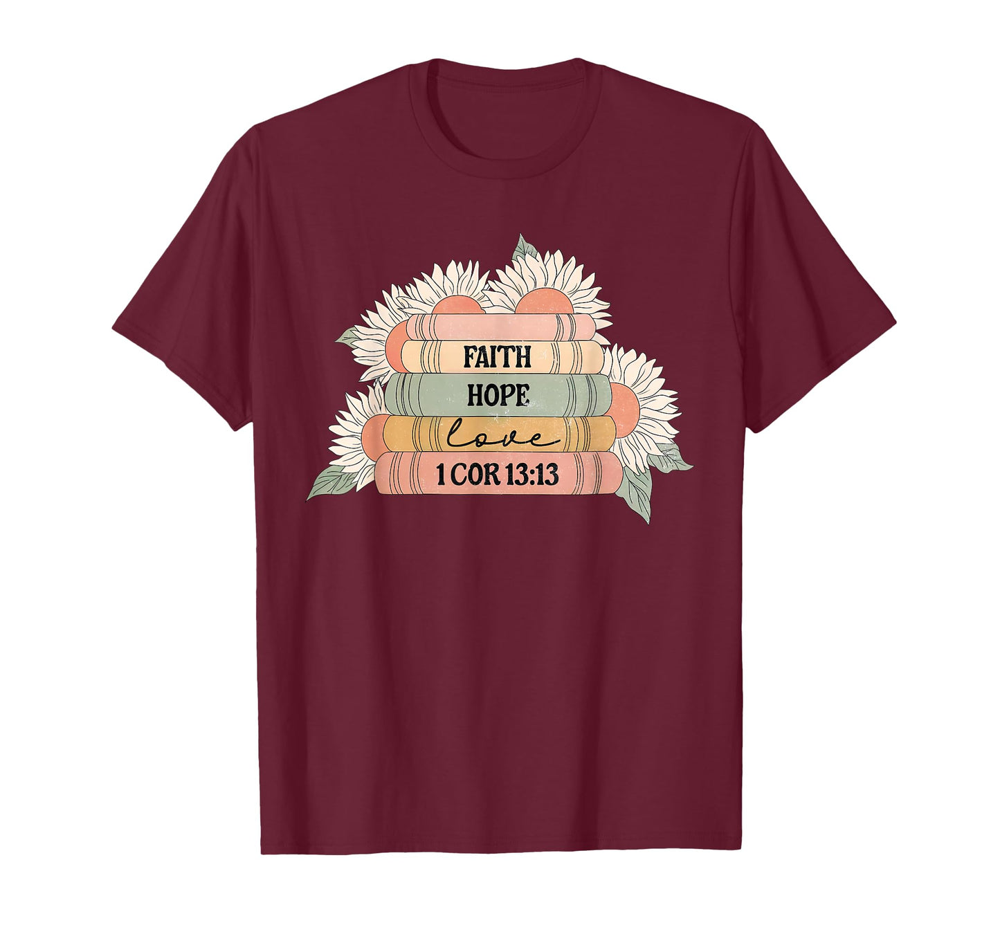 Vintage Sunflower Book Faith Hope Love Bookish Christian T-Shirt