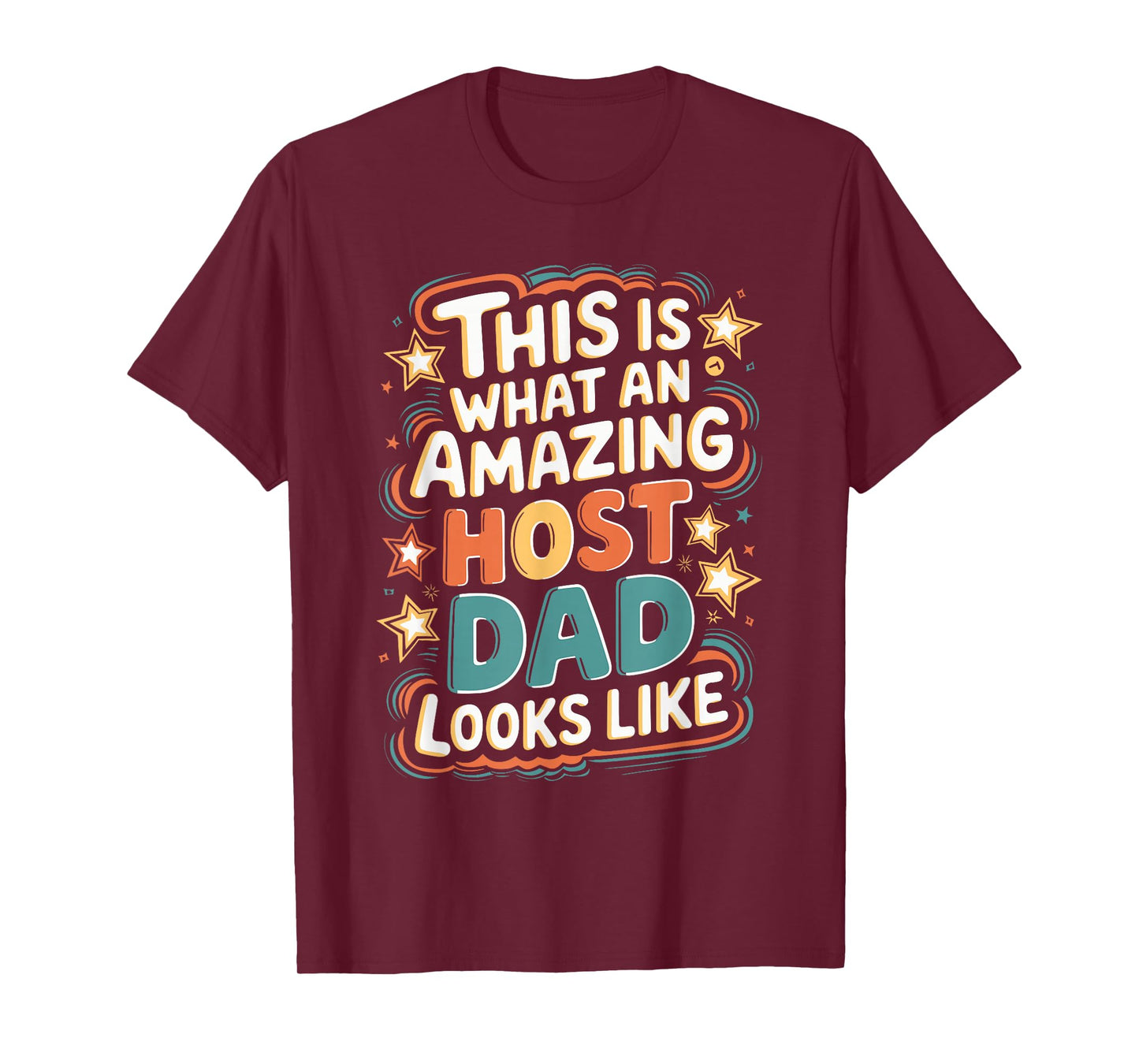 Amazing Host Dad Thumbs Up Funny Quote T-Shirt
