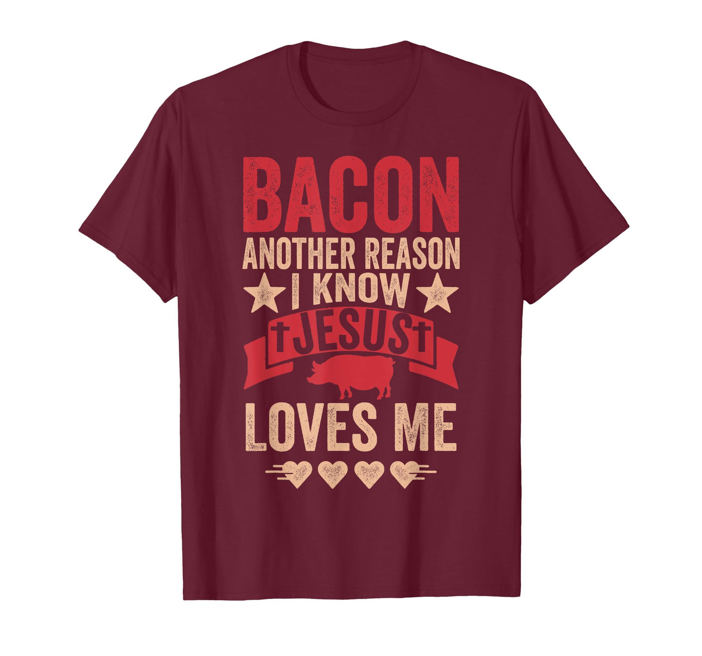 Bacon Another Reason I Know Jesus Loves Me Food Pun T-Shirt