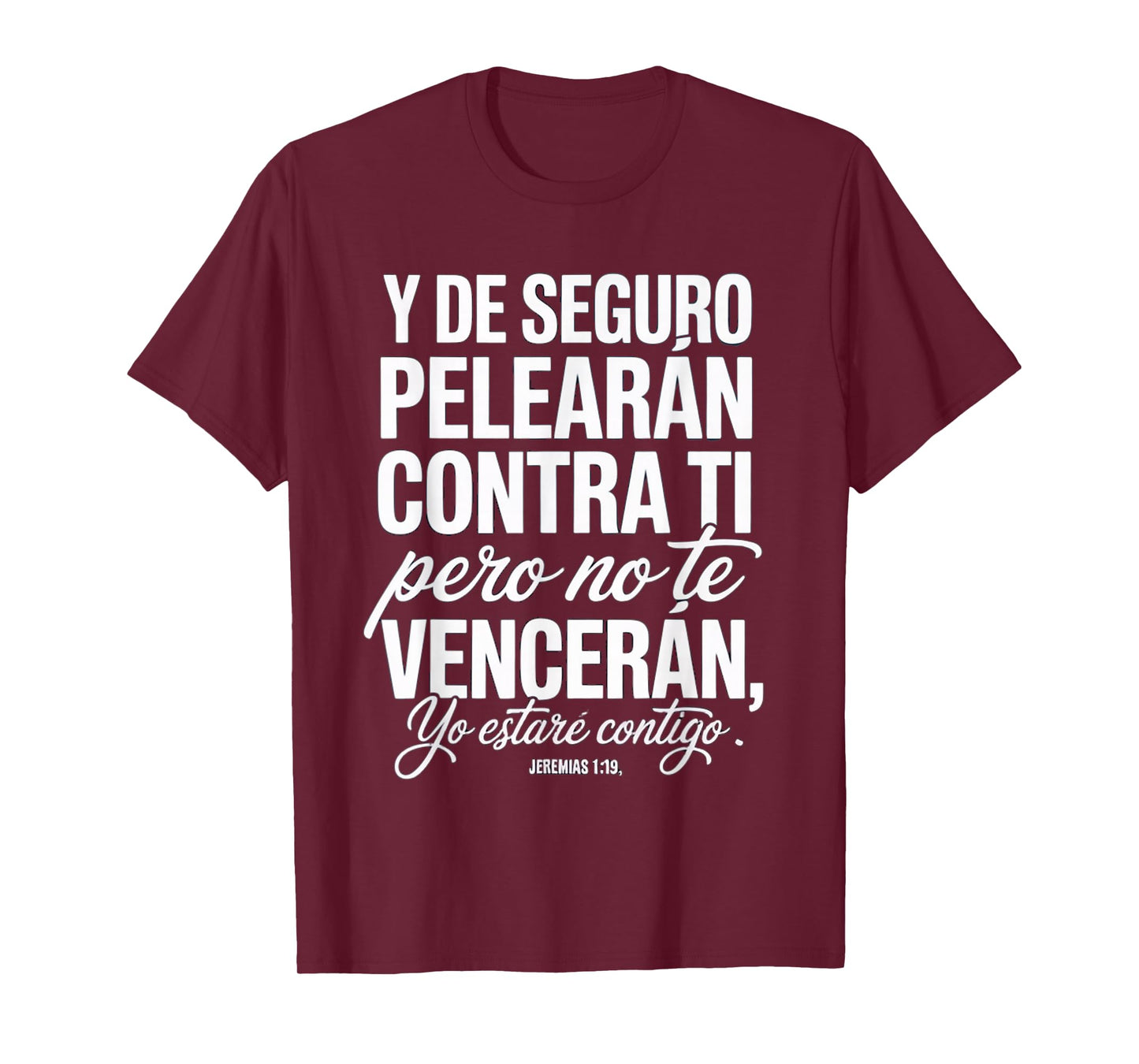 Jeremíah 1:19 – “Dios Está Contigo Siempre” T-Shirt