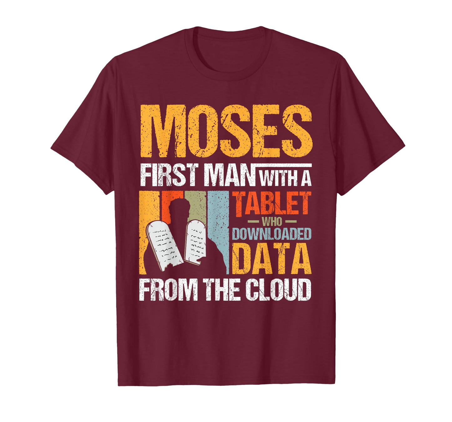 Funny Christian Moses First Person With a Tablet Religious T-Shirt