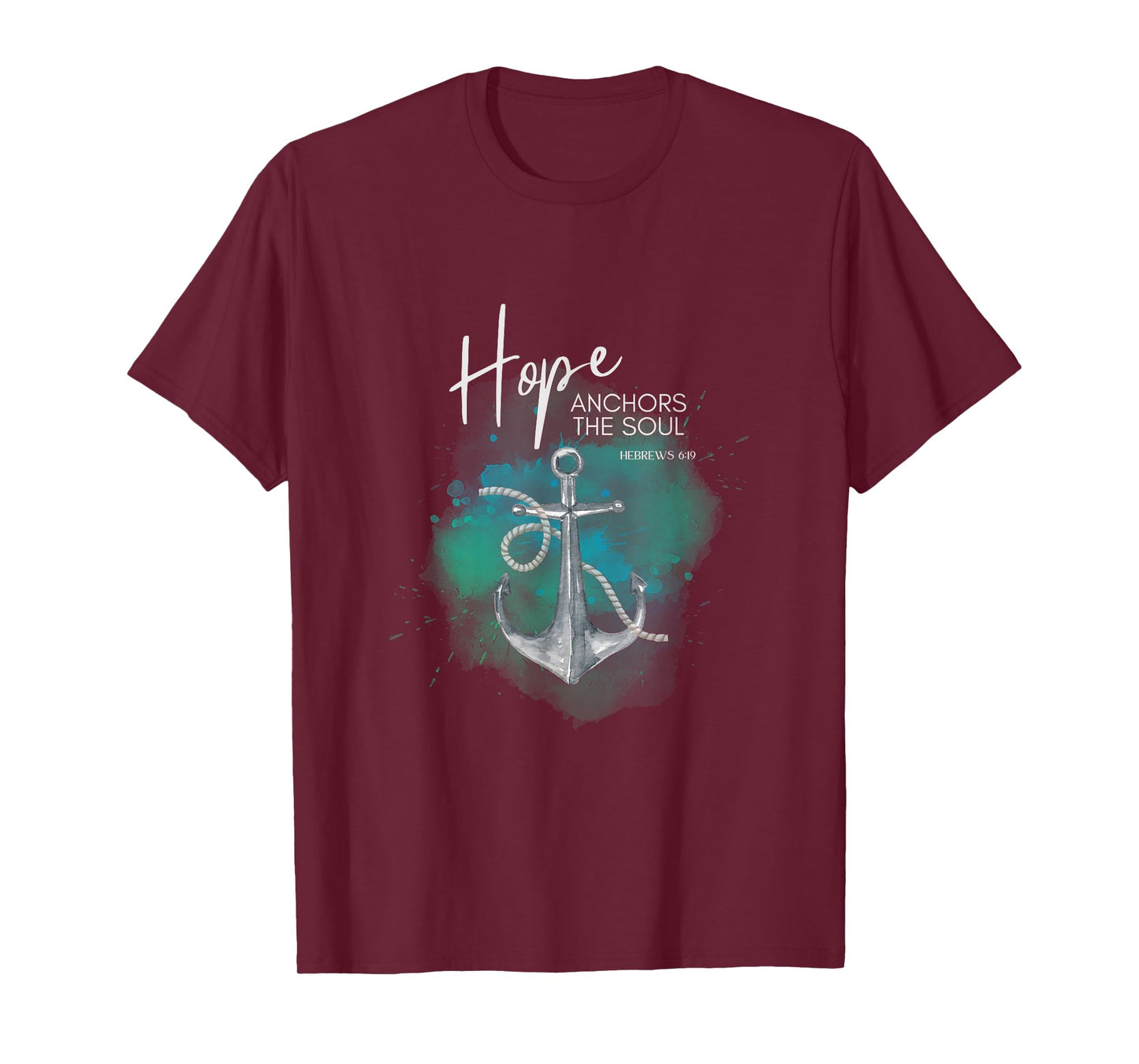 Hope Anchors The Soul Bible Verse T-Shirt