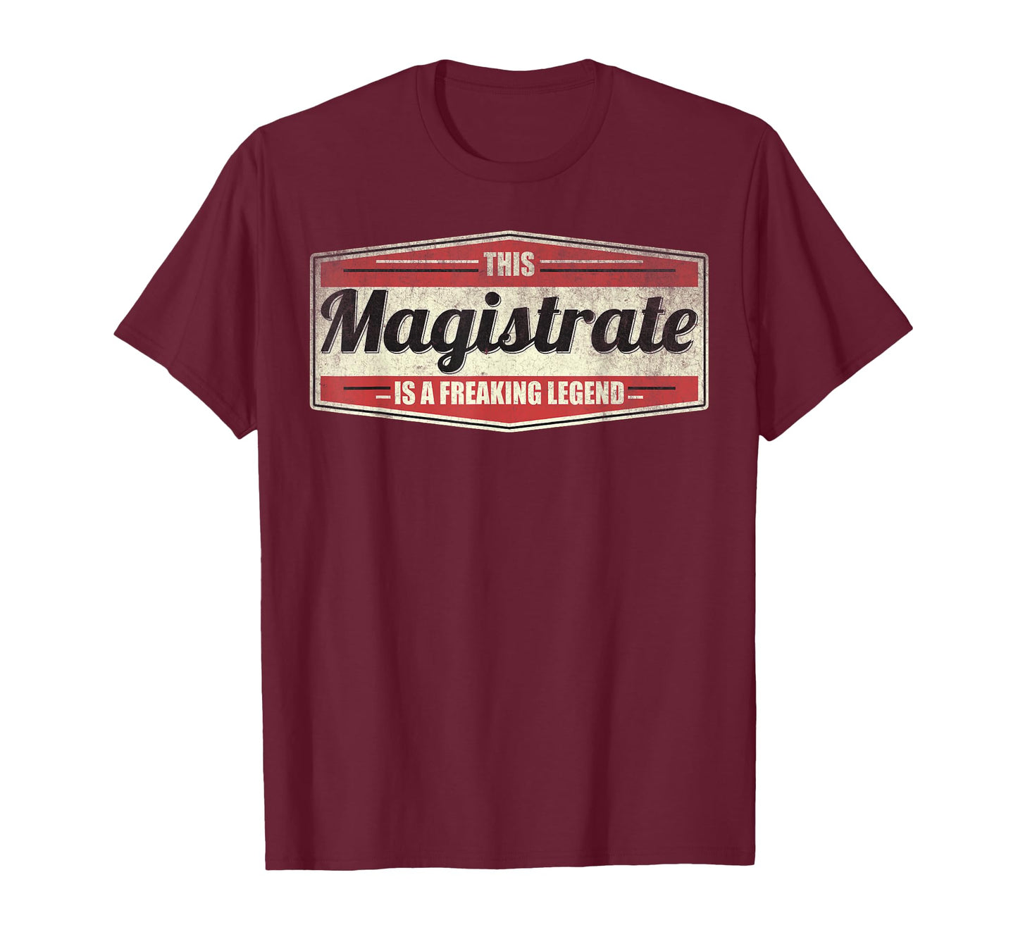 Funny Profession Quote Vintage Magistrate T-Shirt