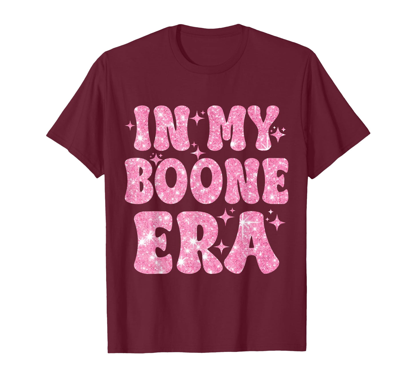in My Boone Era Funny Quote for Men Women Kids T-Shirt